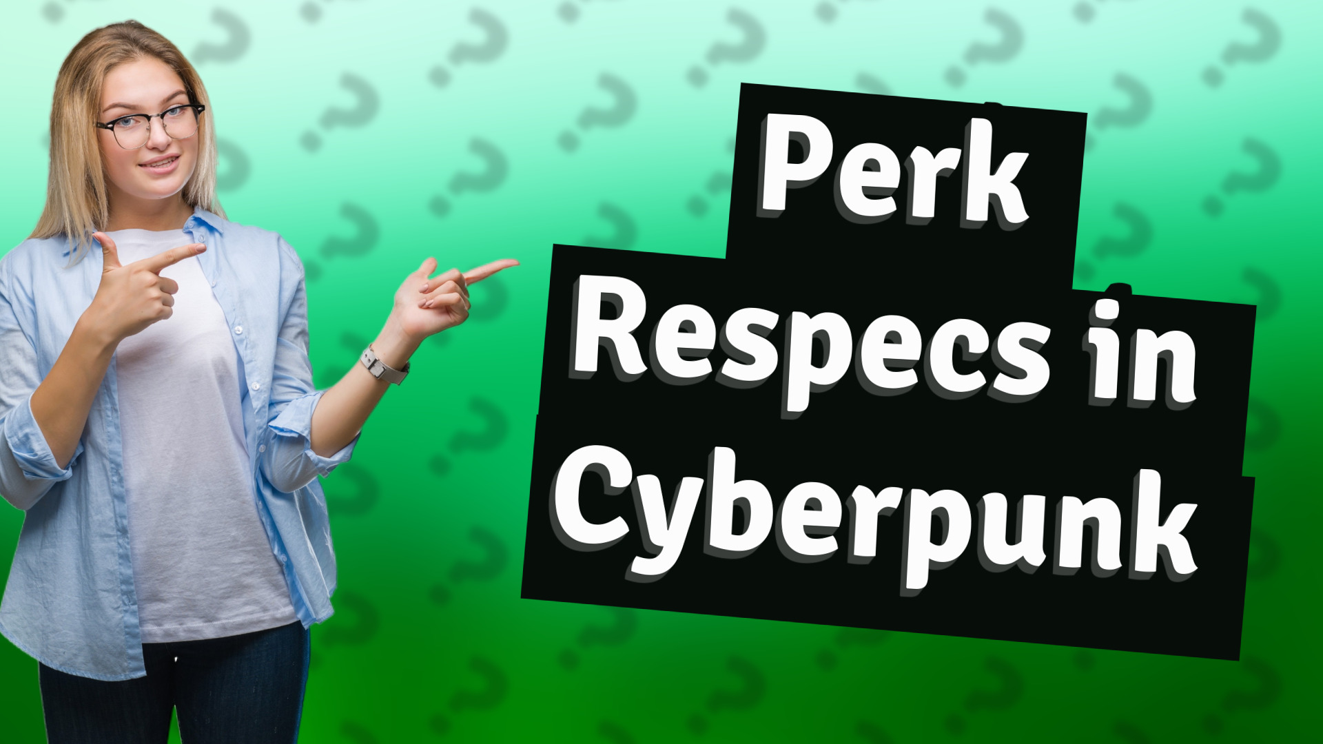 Perk Respecs in Cyberpunk