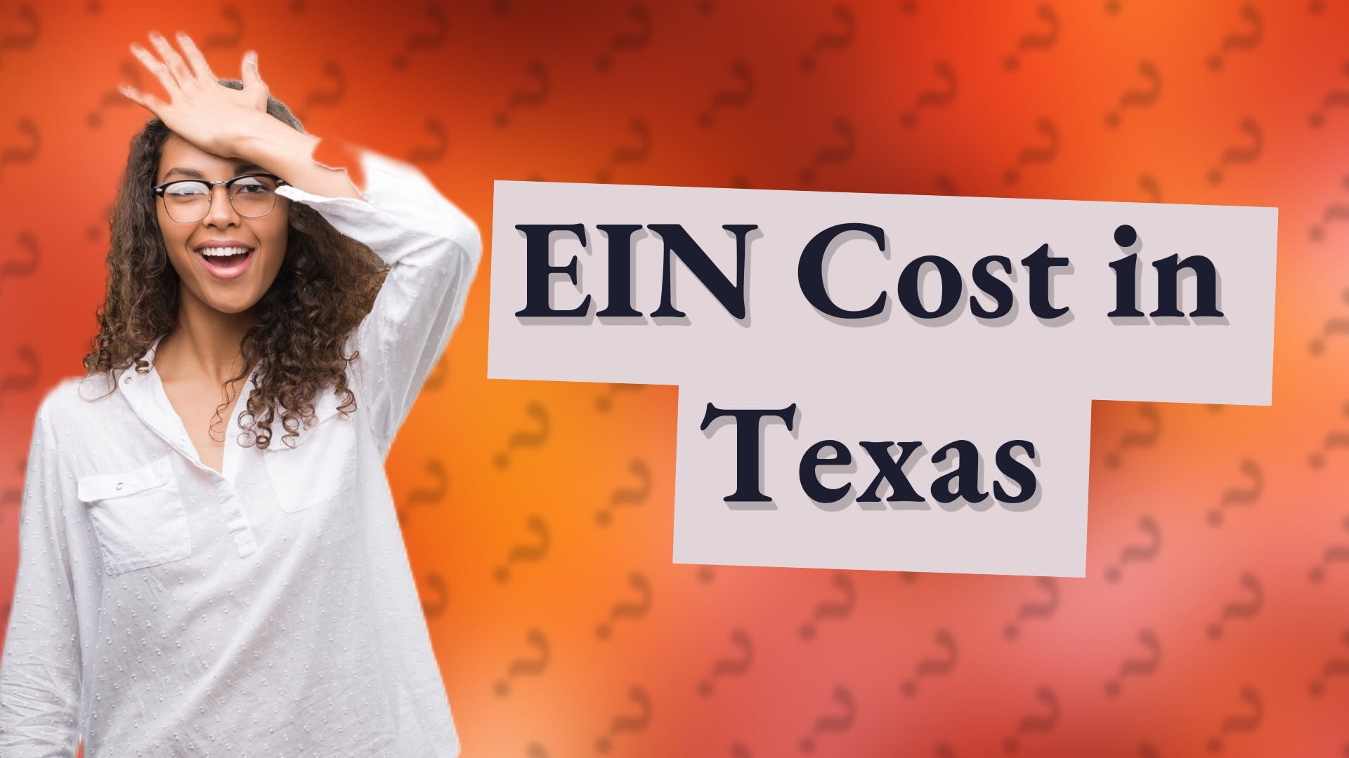 EIN Cost in Texas