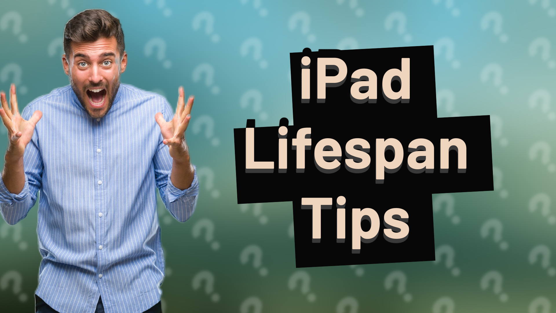 iPad Lifespan Tips