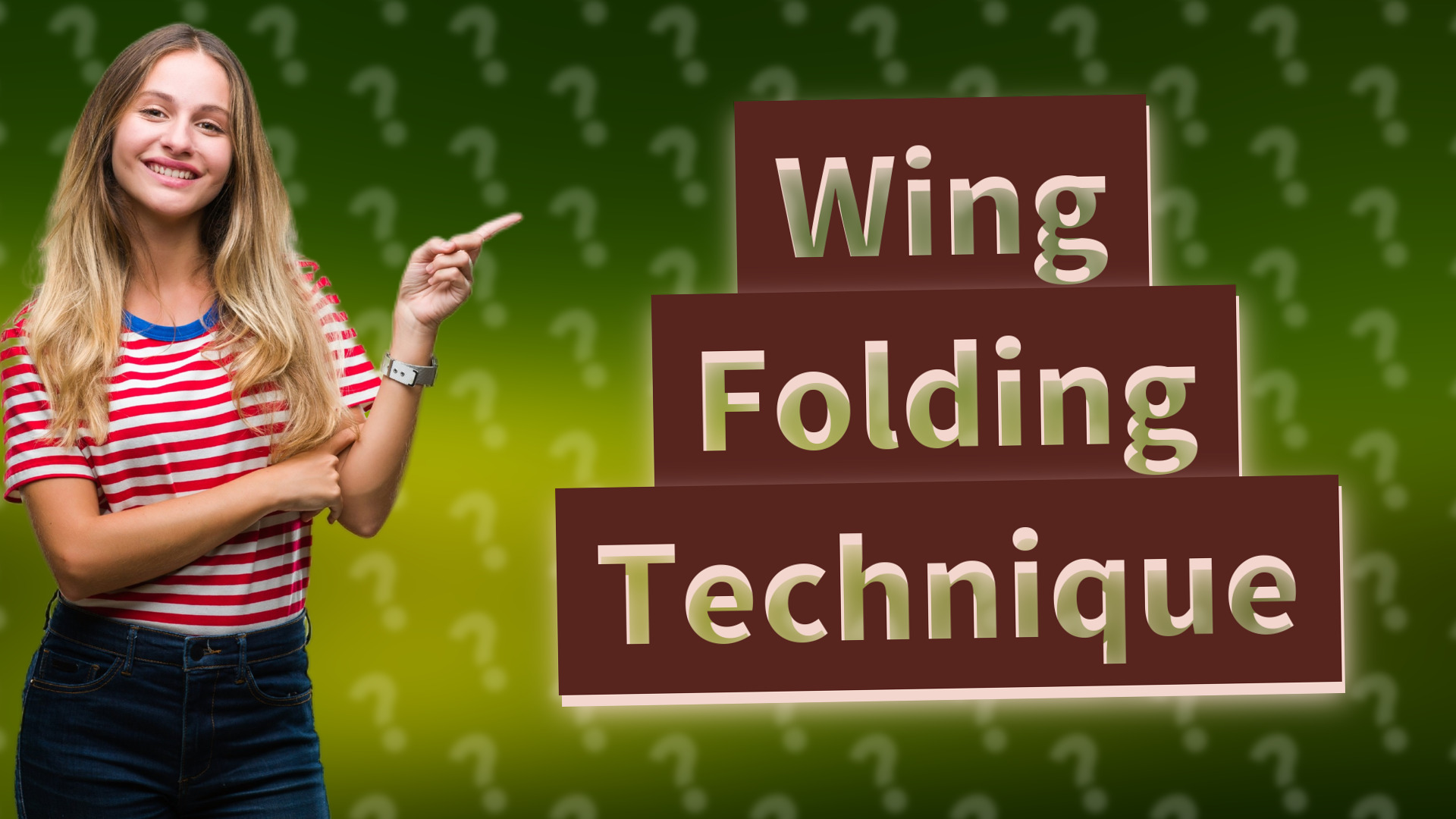 Wing Folding Technique
