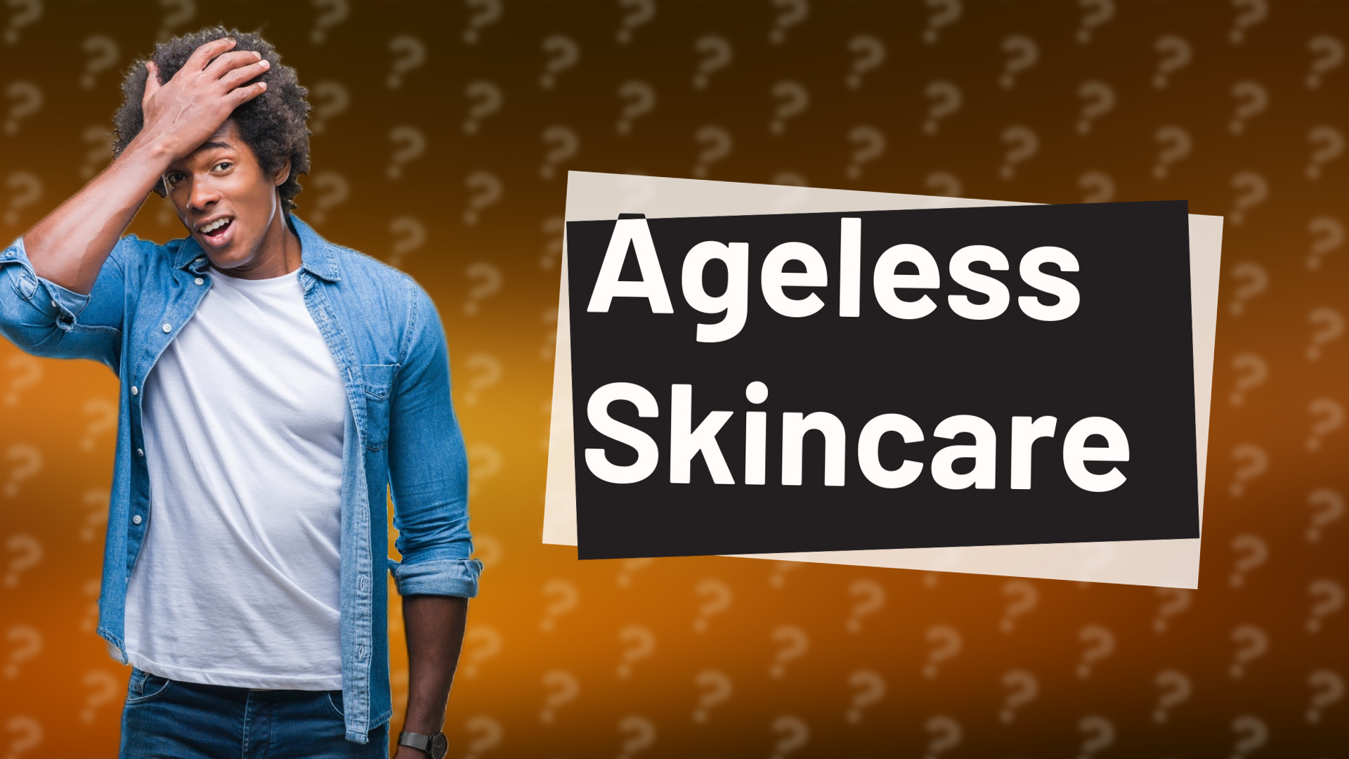 Ageless Skincare