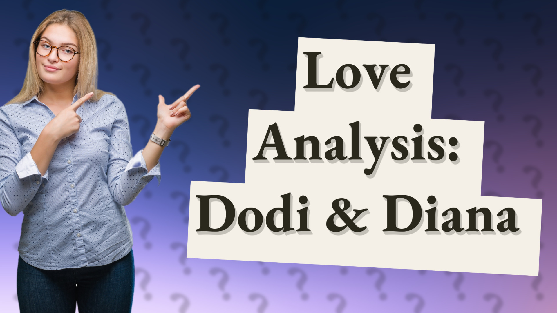 Love Analysis: Dodi & Diana