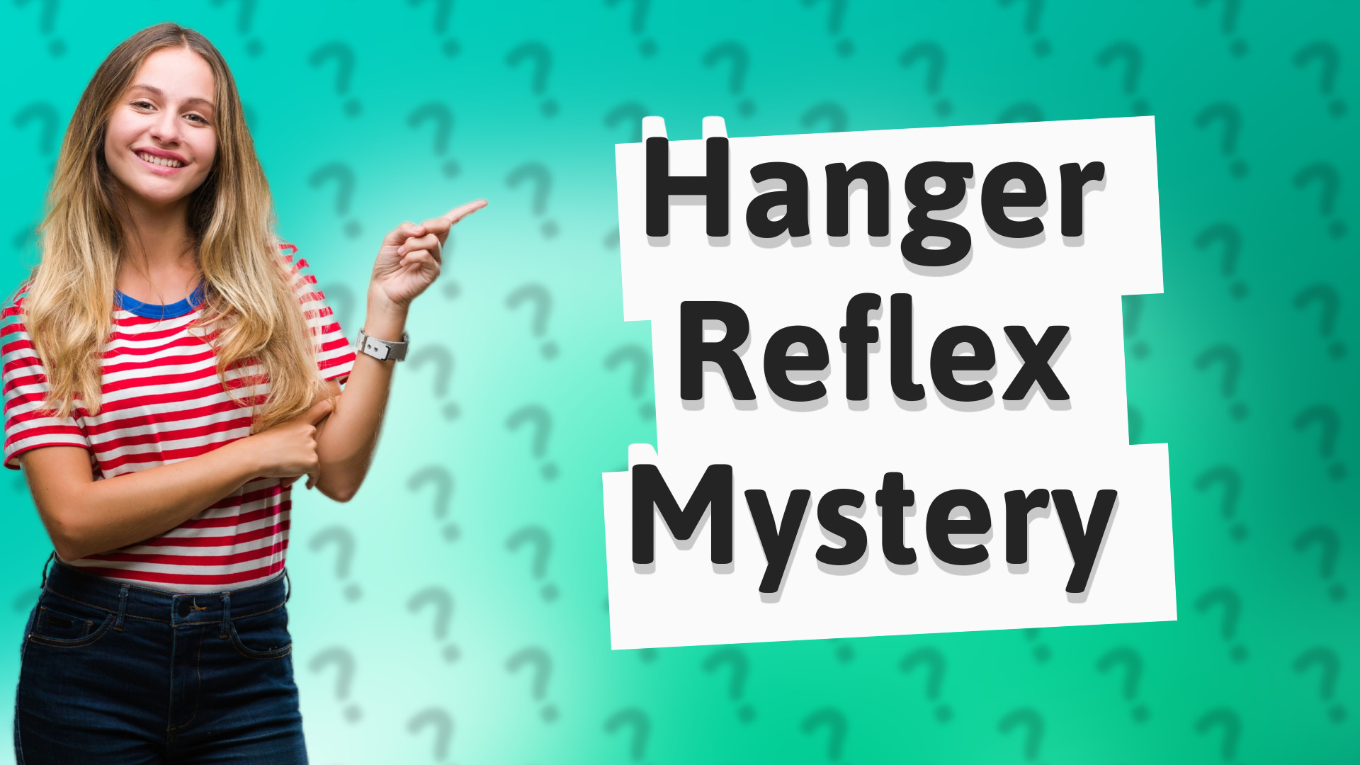 Hanger Reflex Mystery