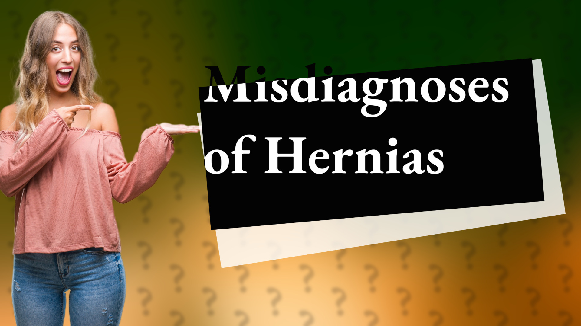 Misdiagnoses of Hernias