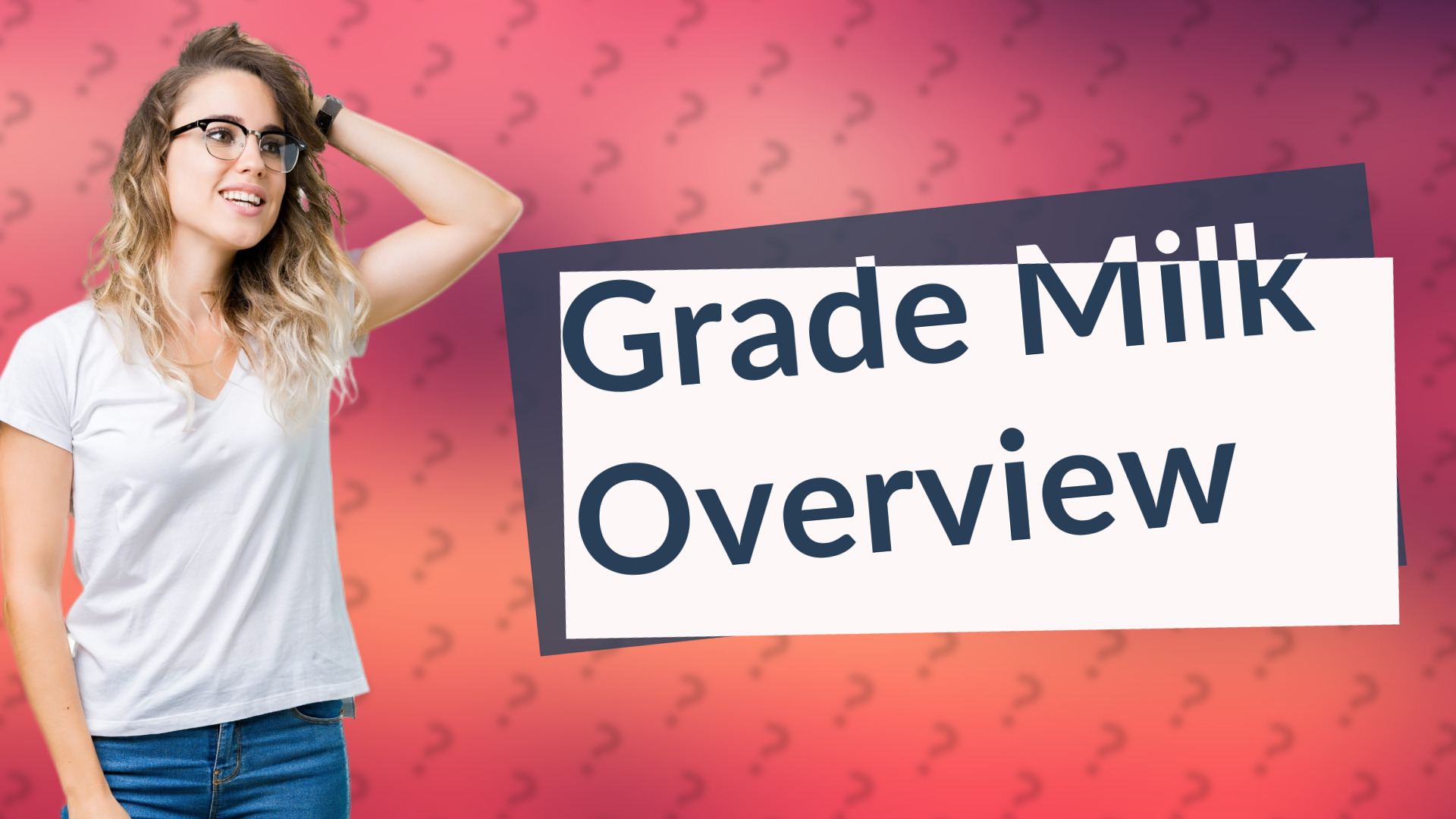 Grade Milk Overview