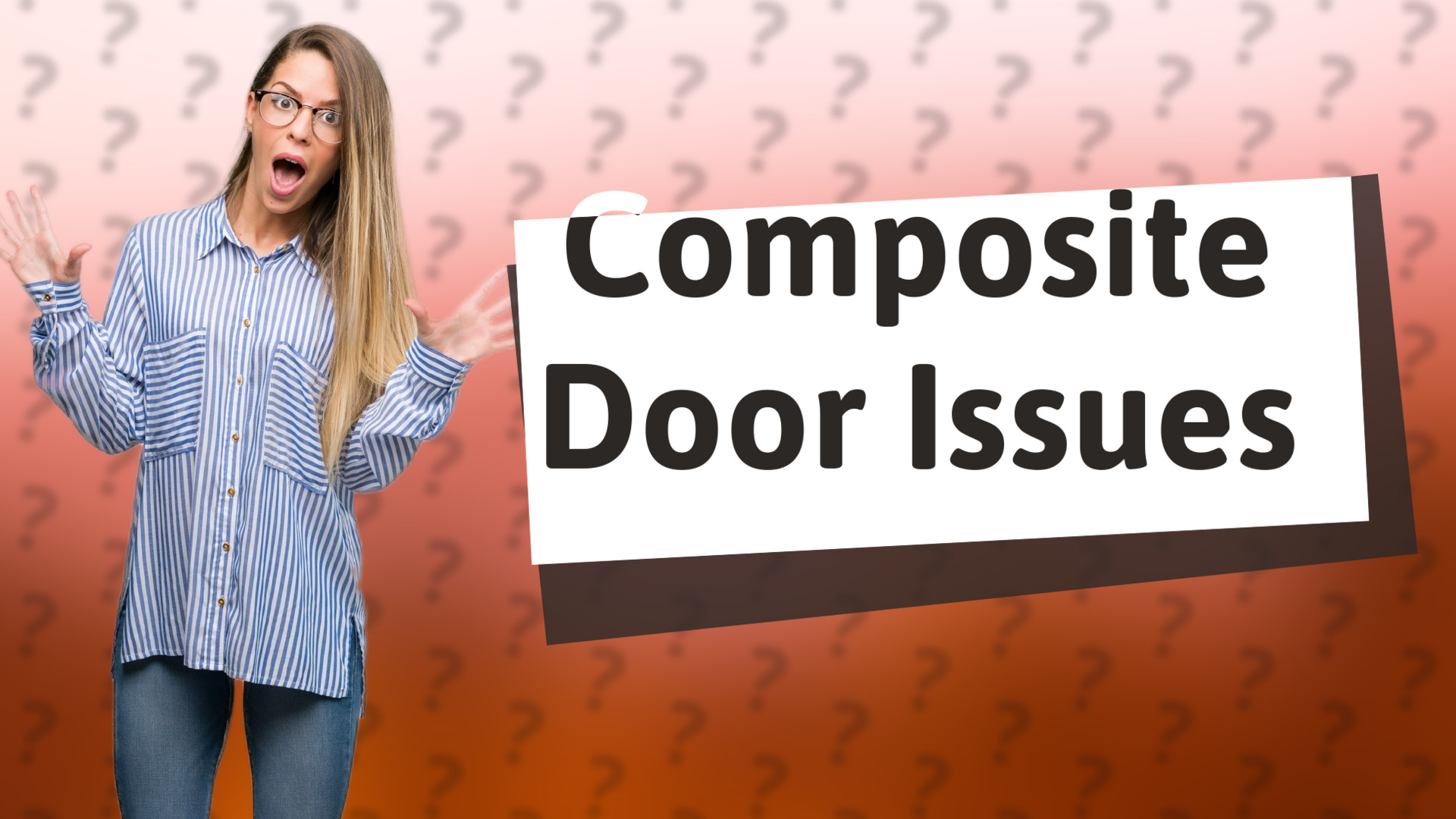 Composite Door Issues