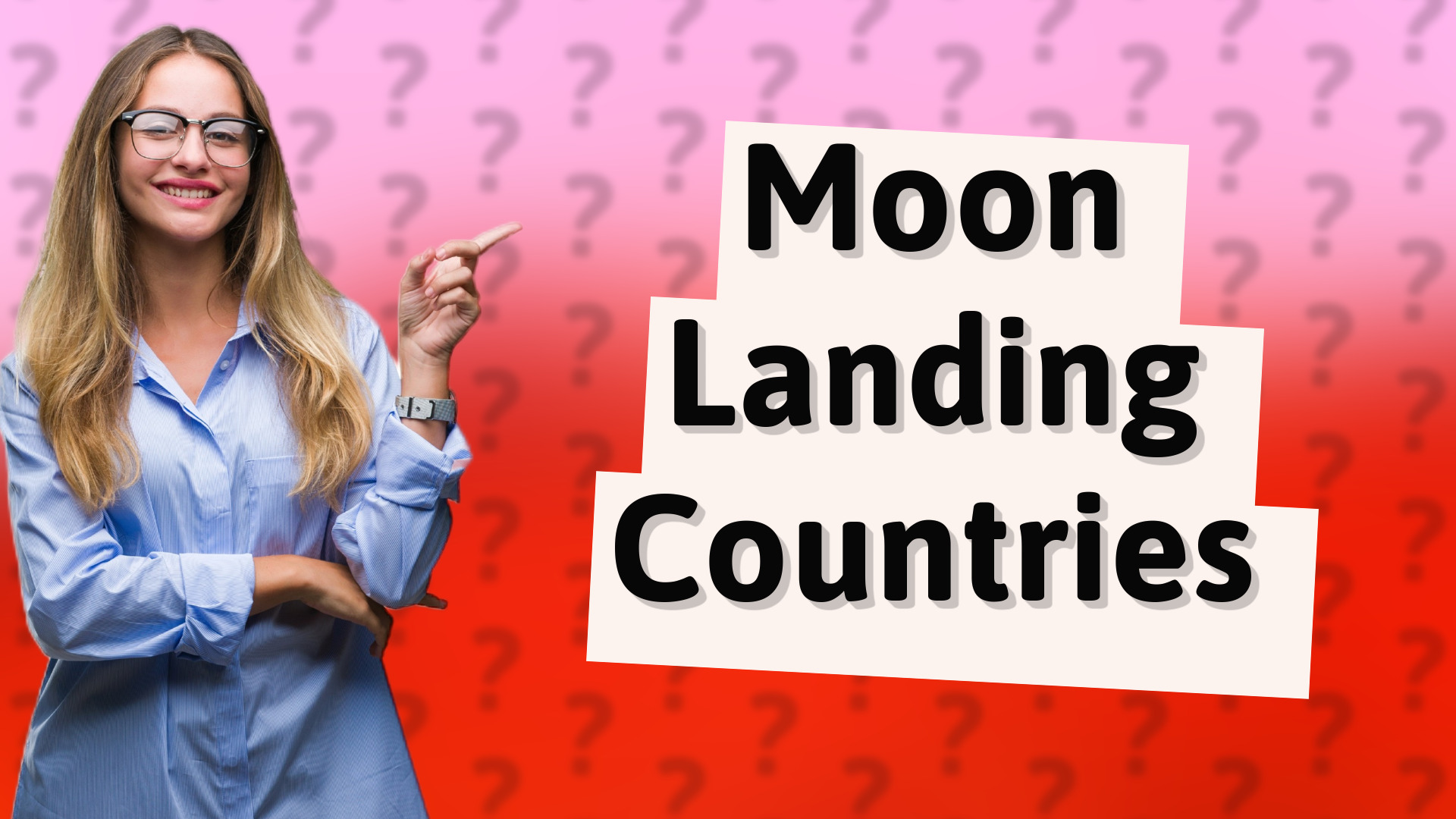 Moon Landing Countries