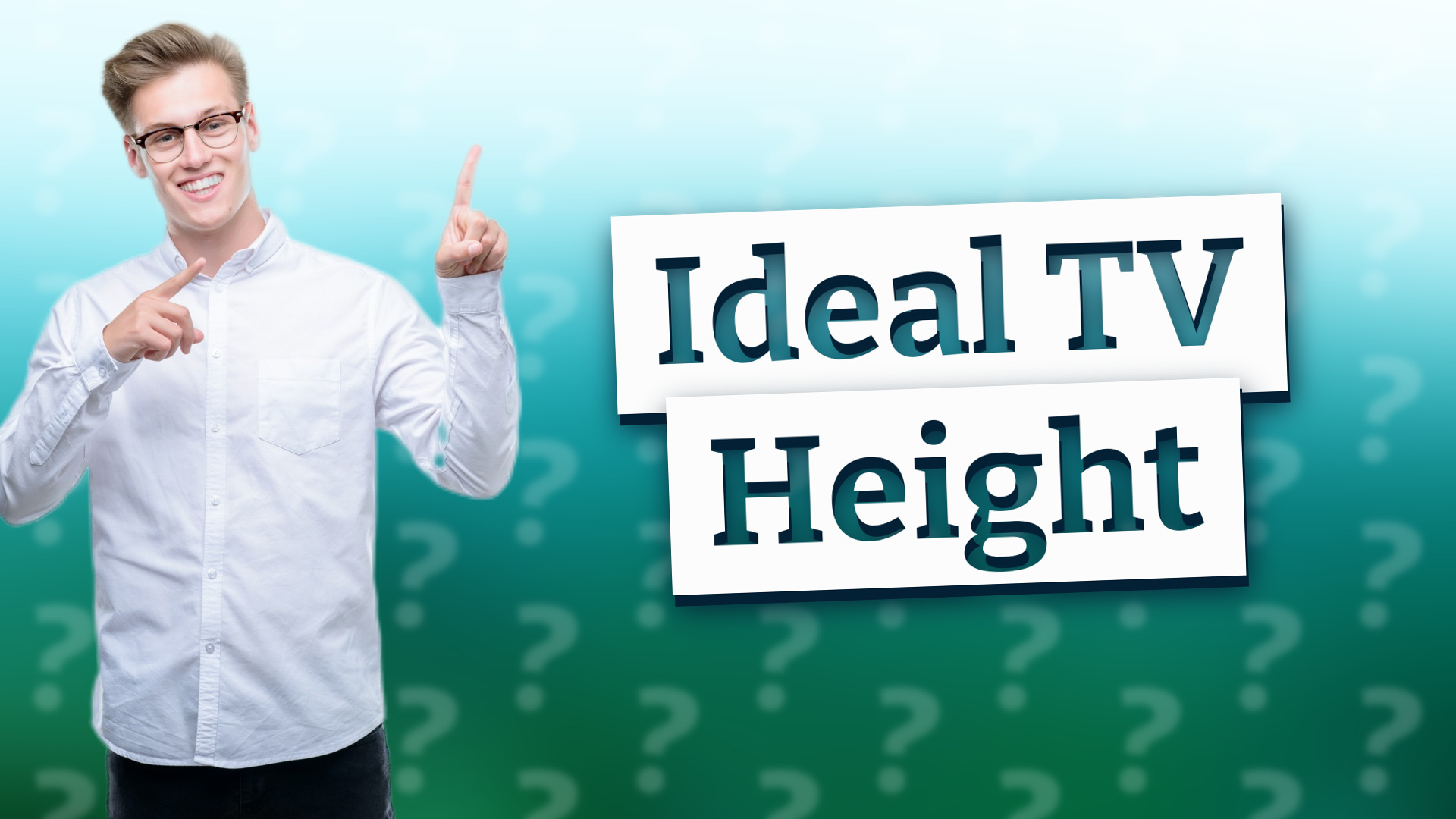Ideal TV Height