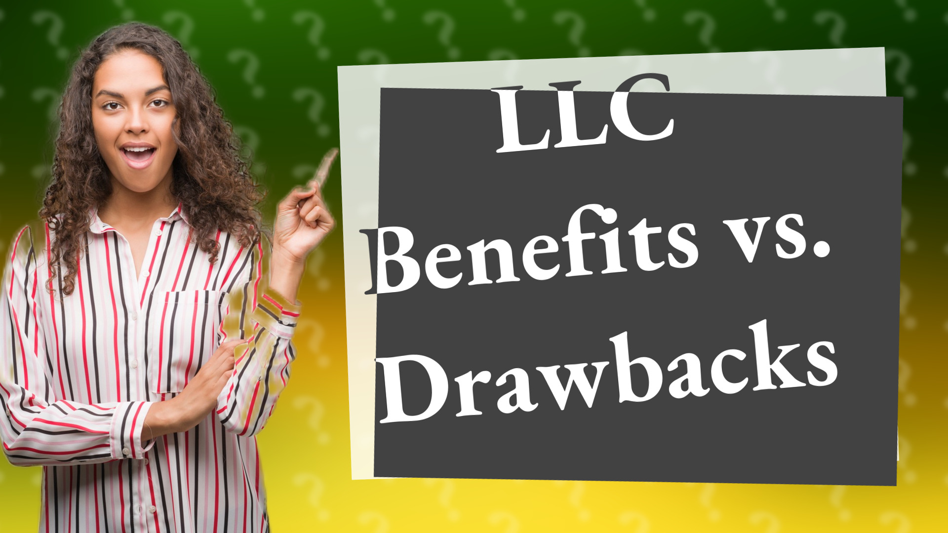 LLC Benefits vs. Drawbacks