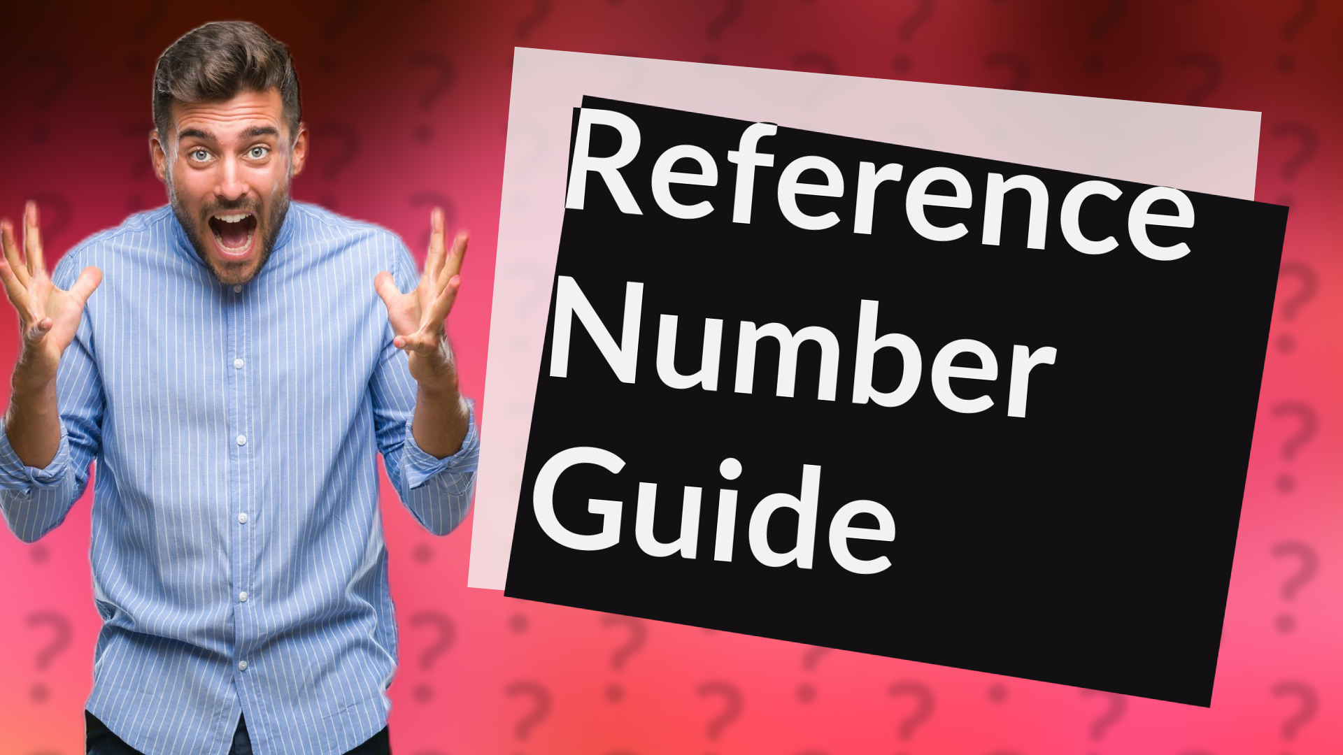 Reference Number Guide