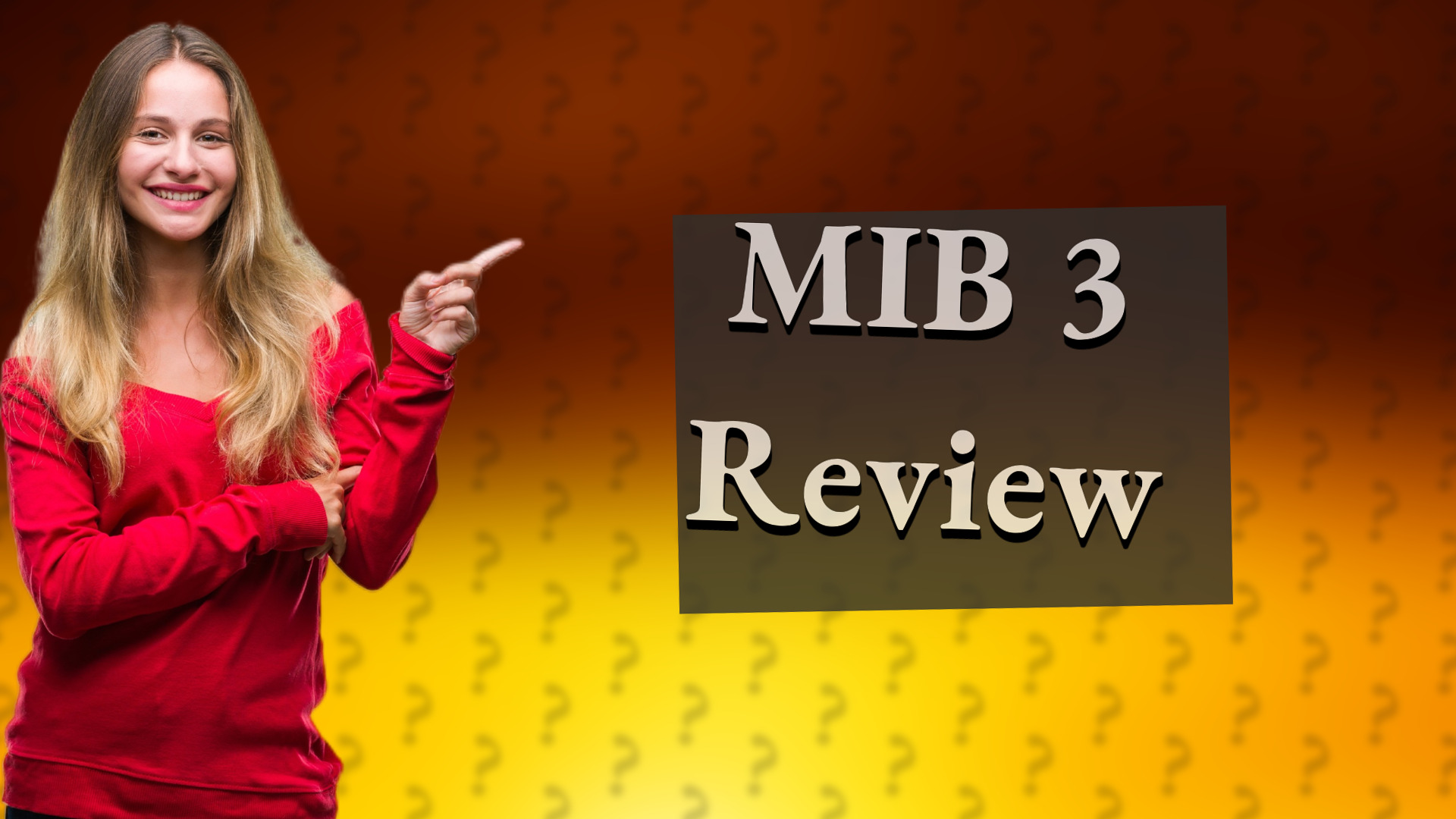 MIB 3 Review