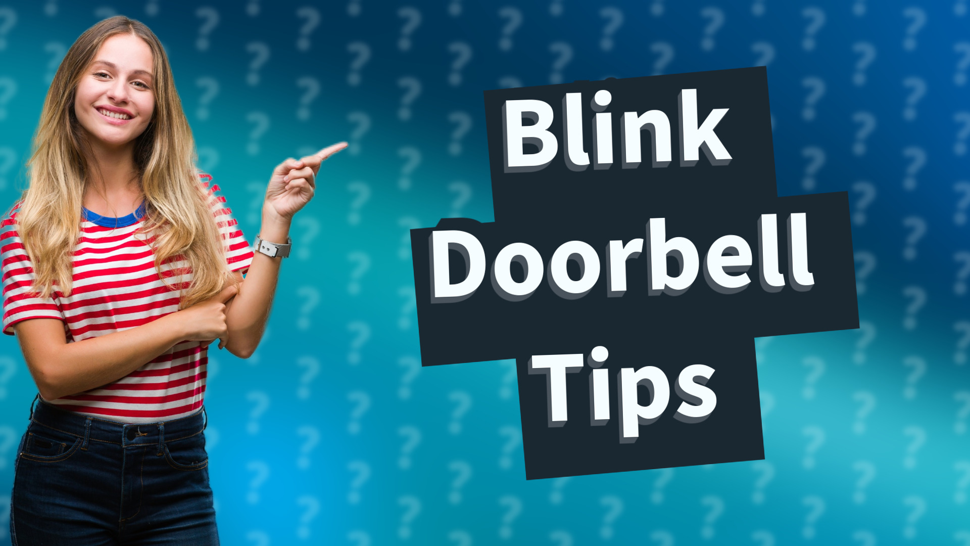 Blink Doorbell Tips