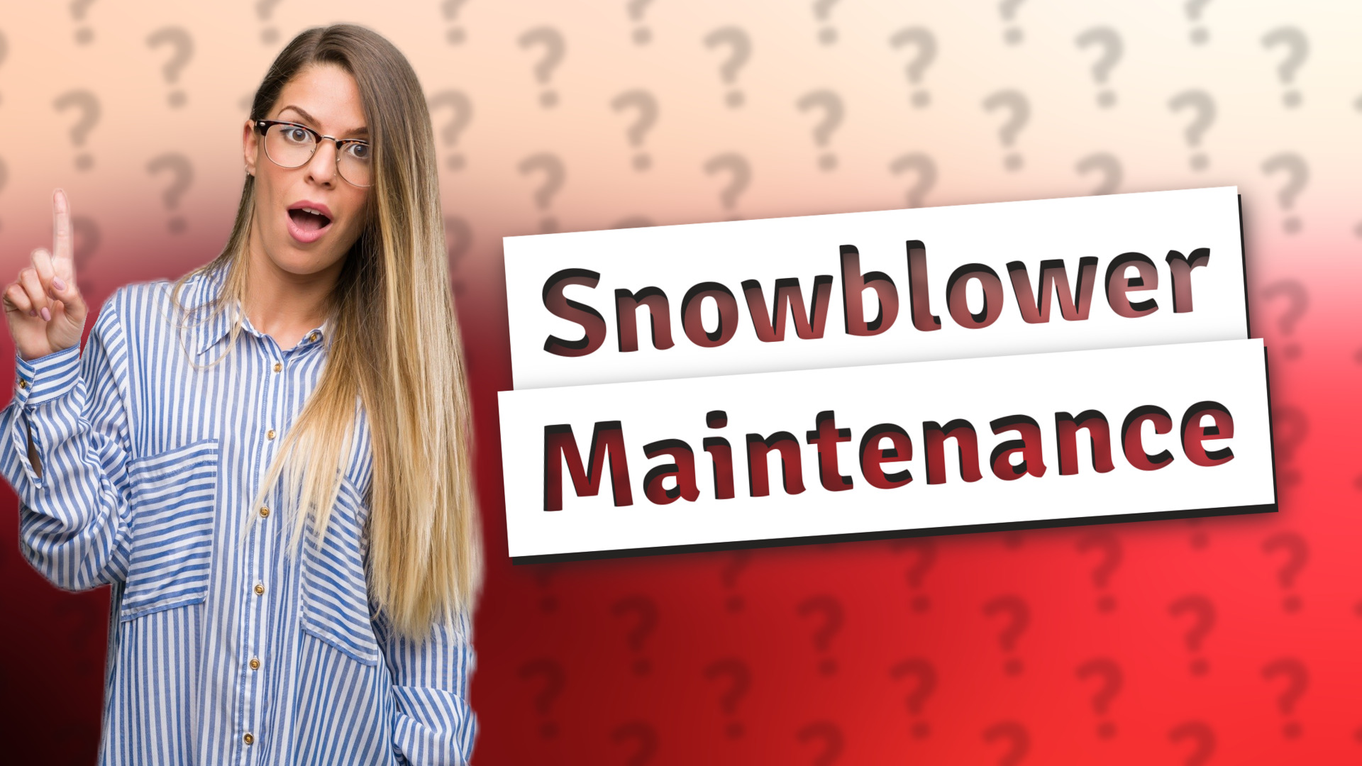 Snowblower Maintenance
