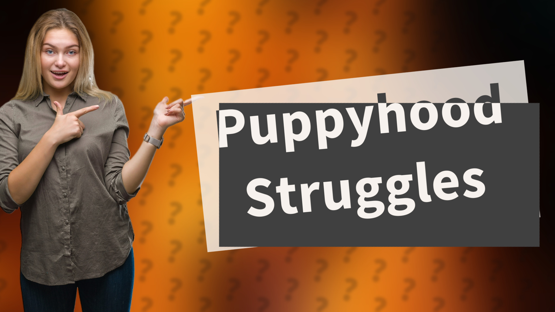 Puppyhood Struggles