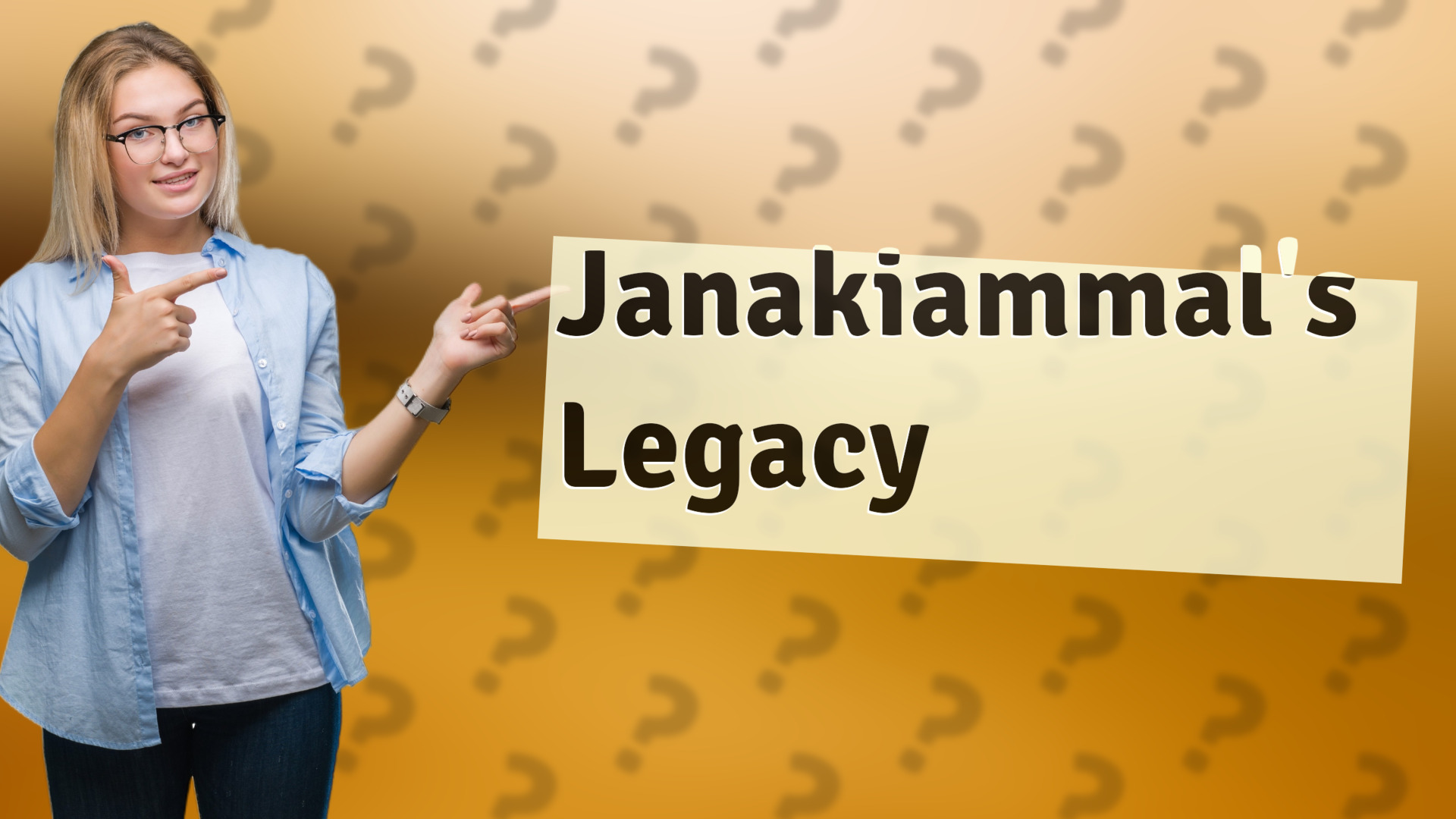 Janakiammal's Legacy
