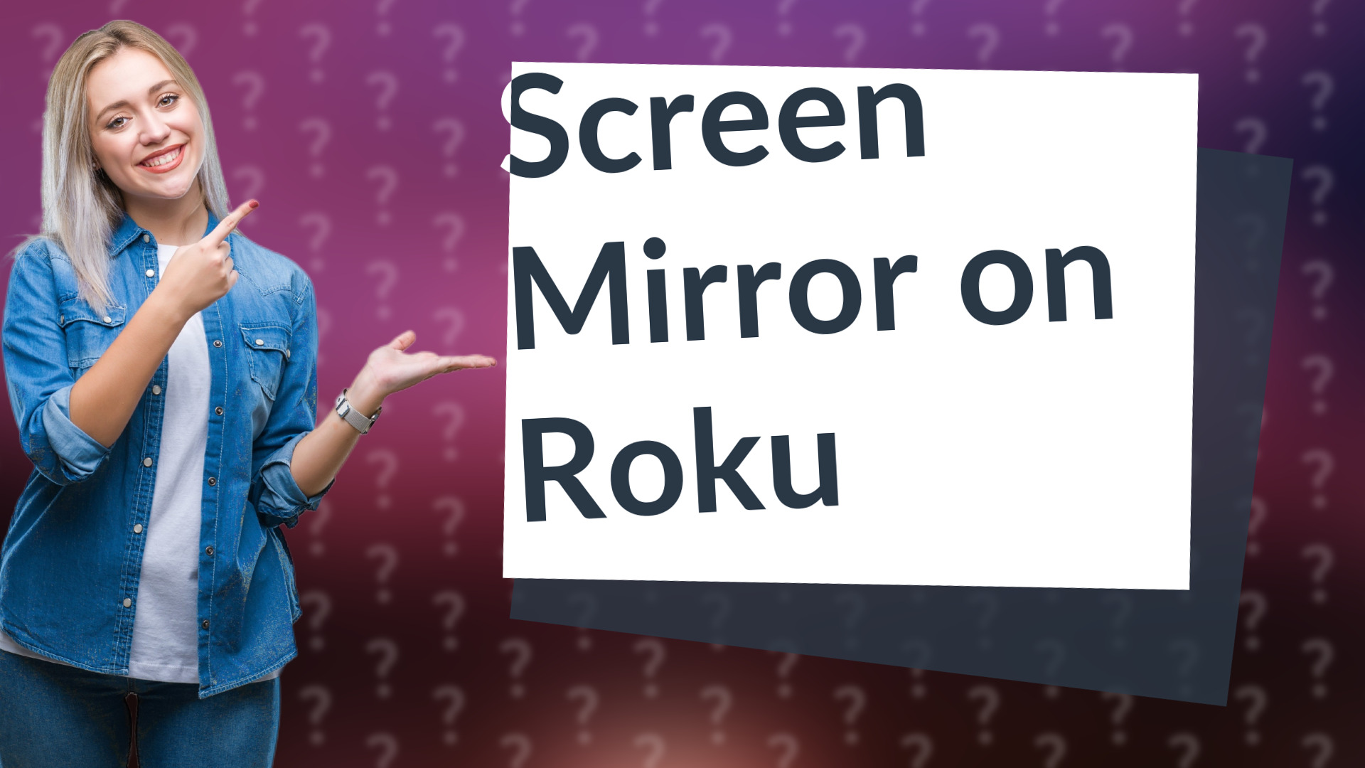 Screen Mirror on Roku