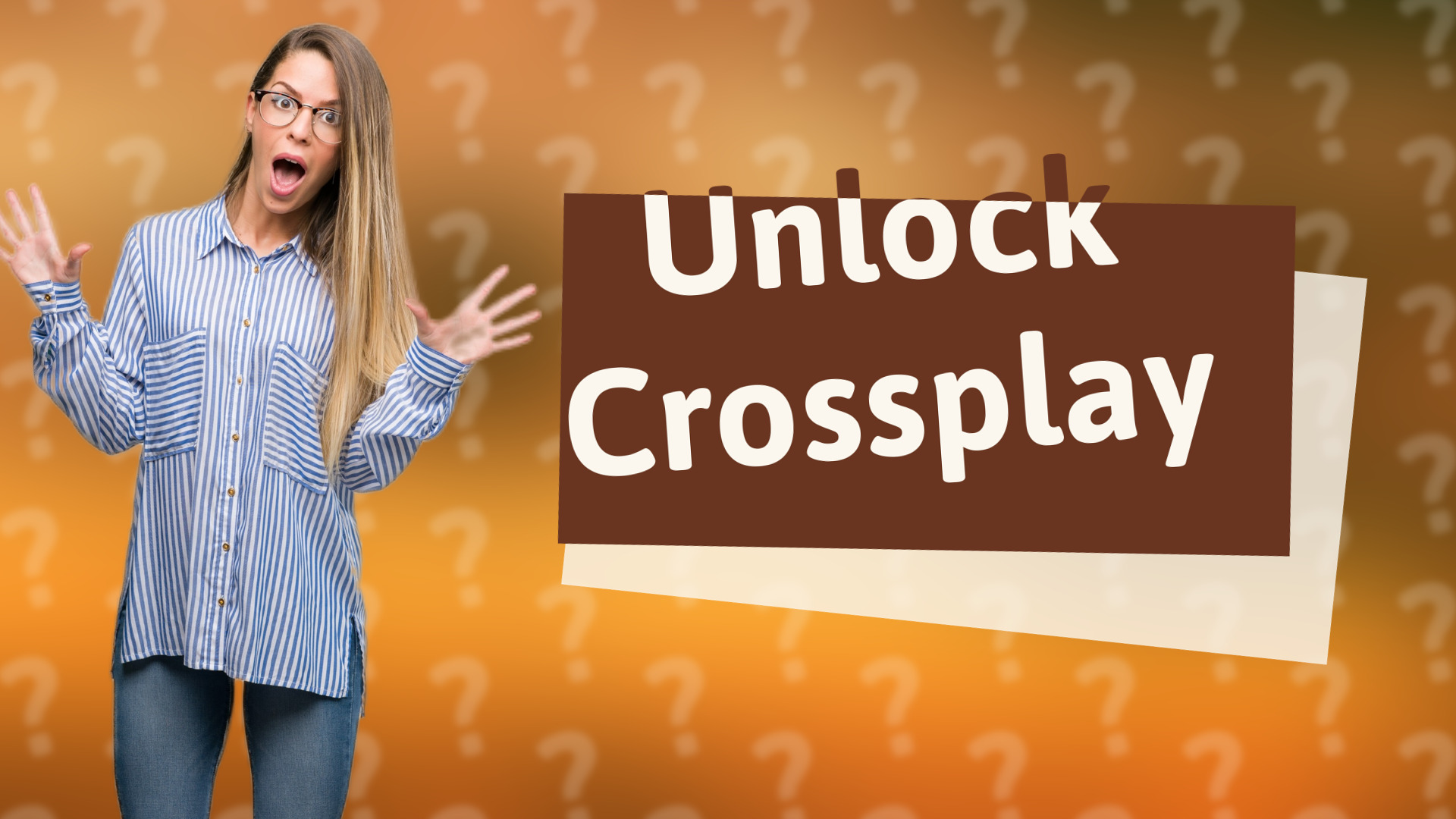 Unlock Crossplay