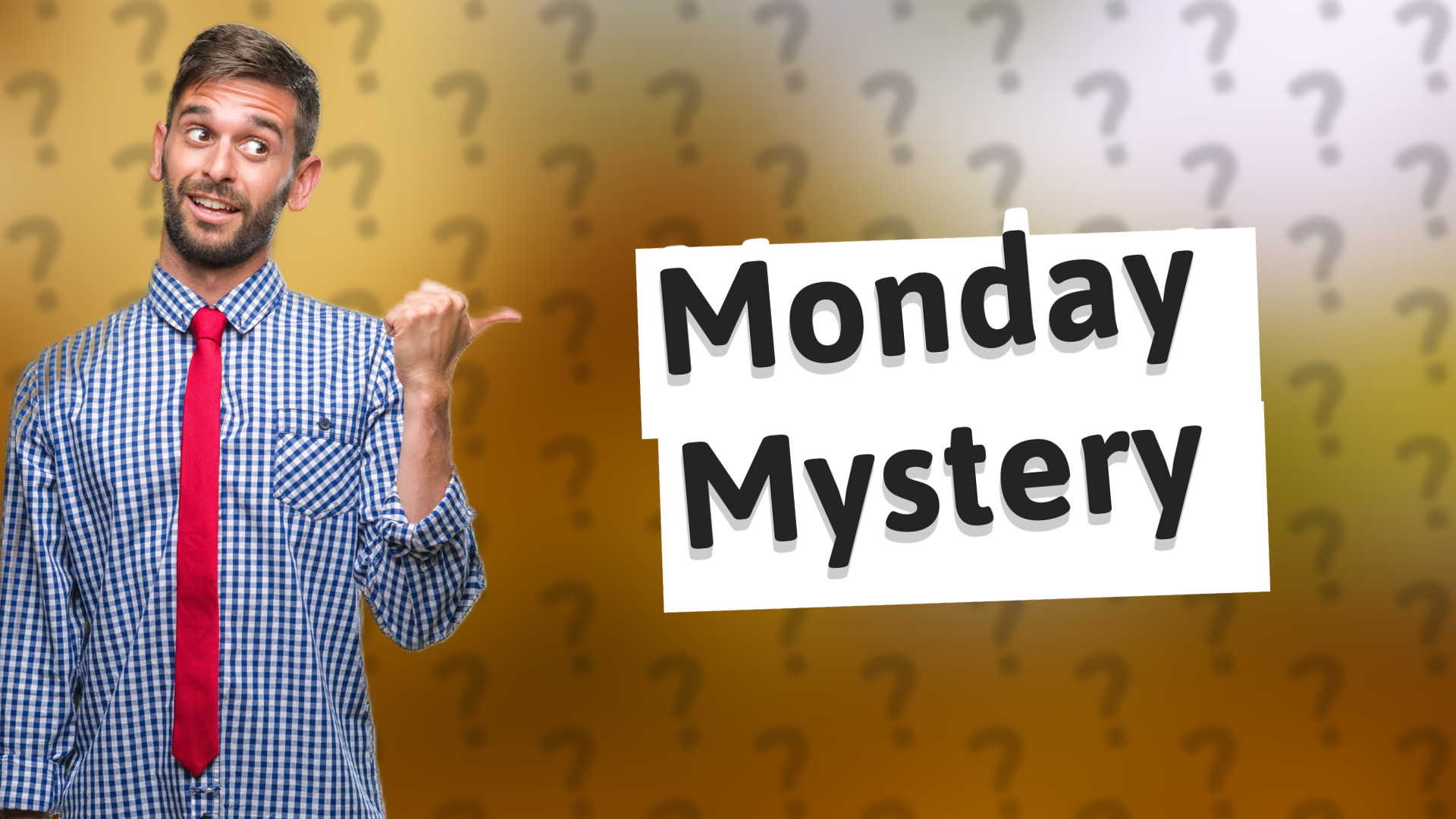 Monday Mystery