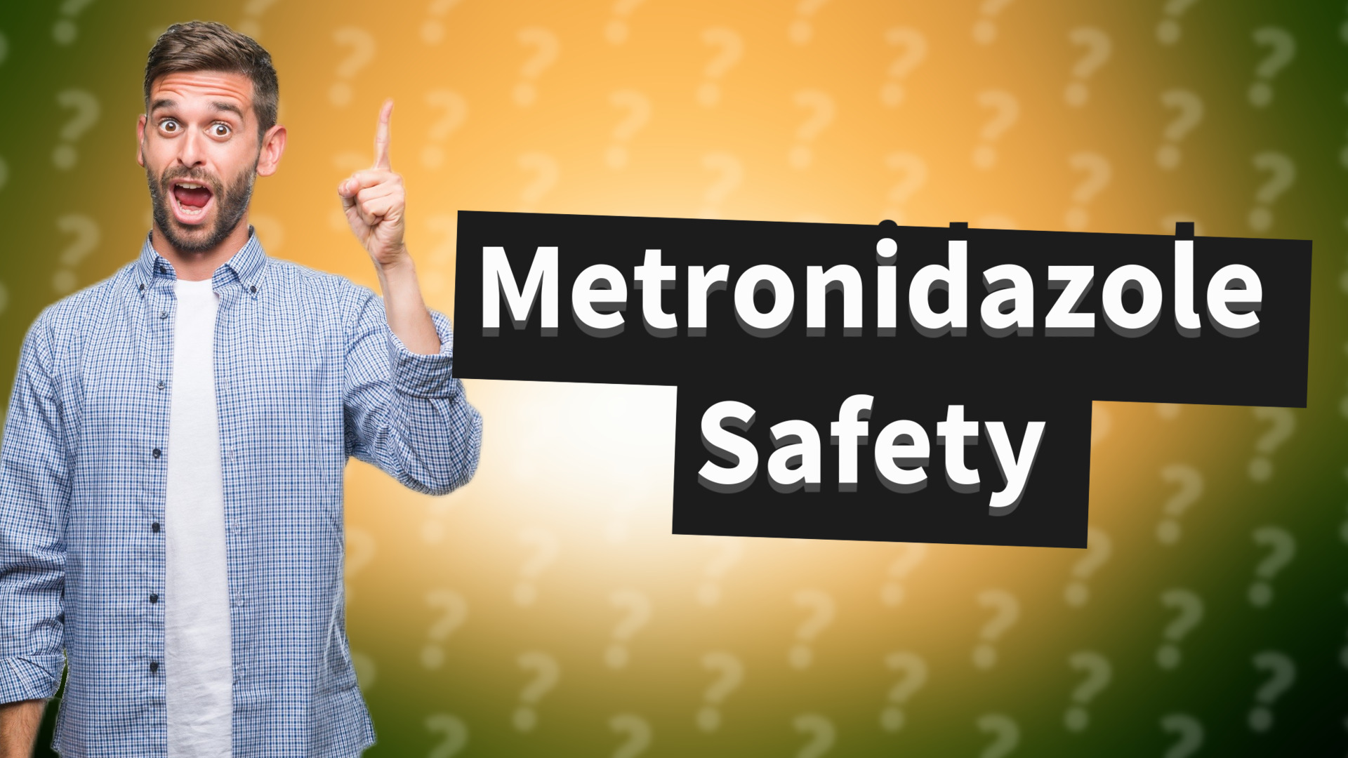 Metronidazole Safety