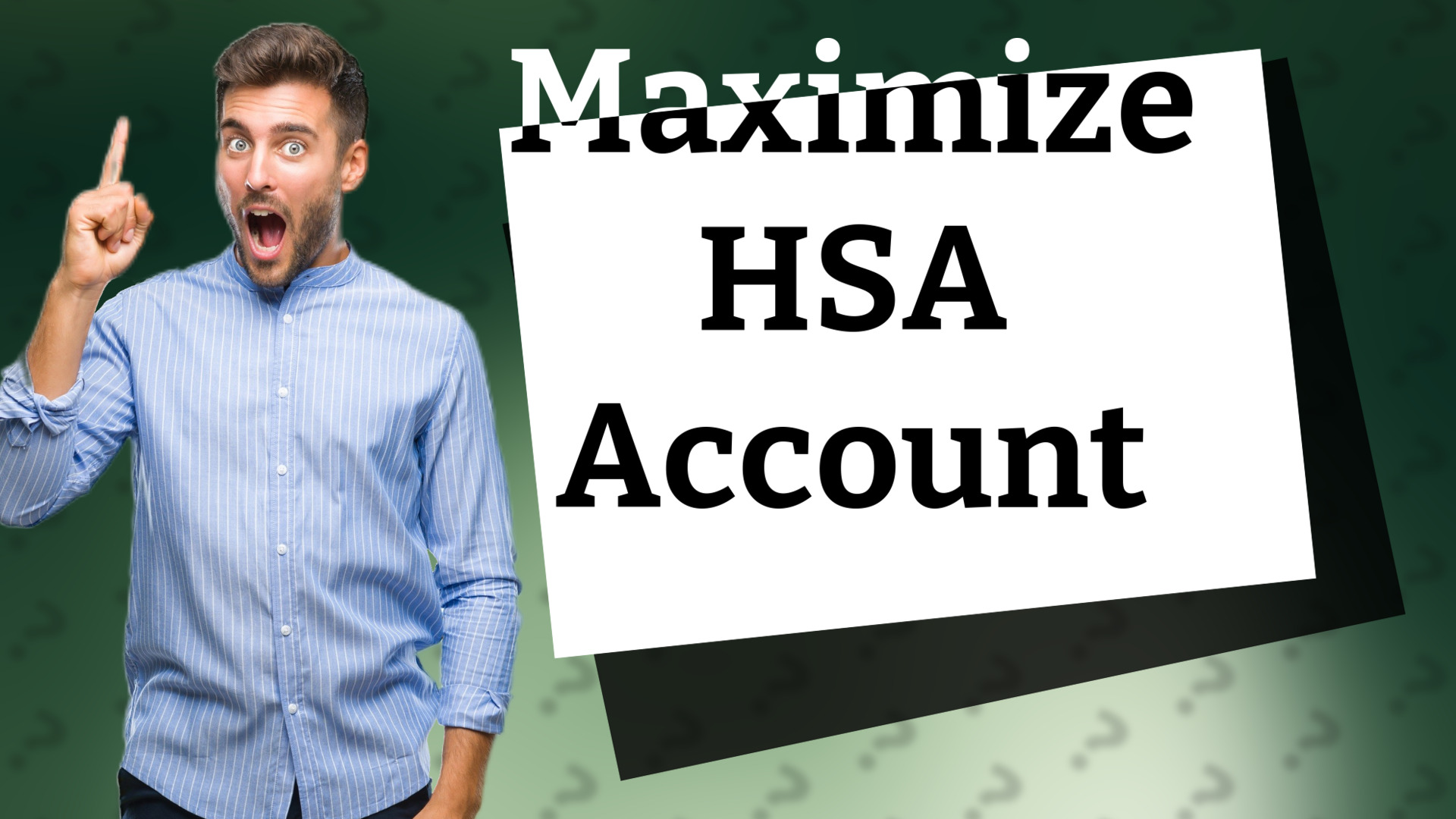 Maximize HSA Account