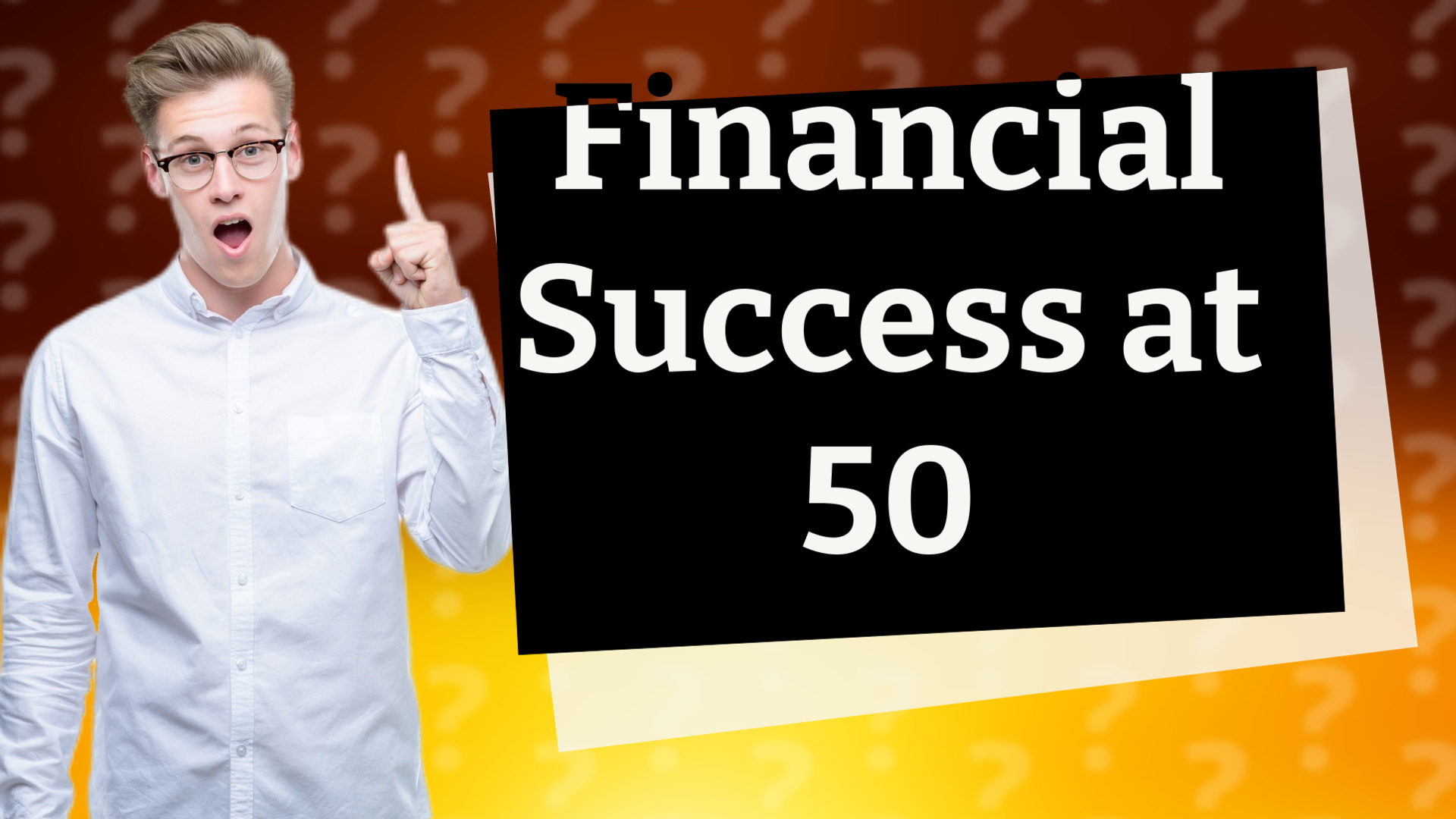 Financial Success at 50