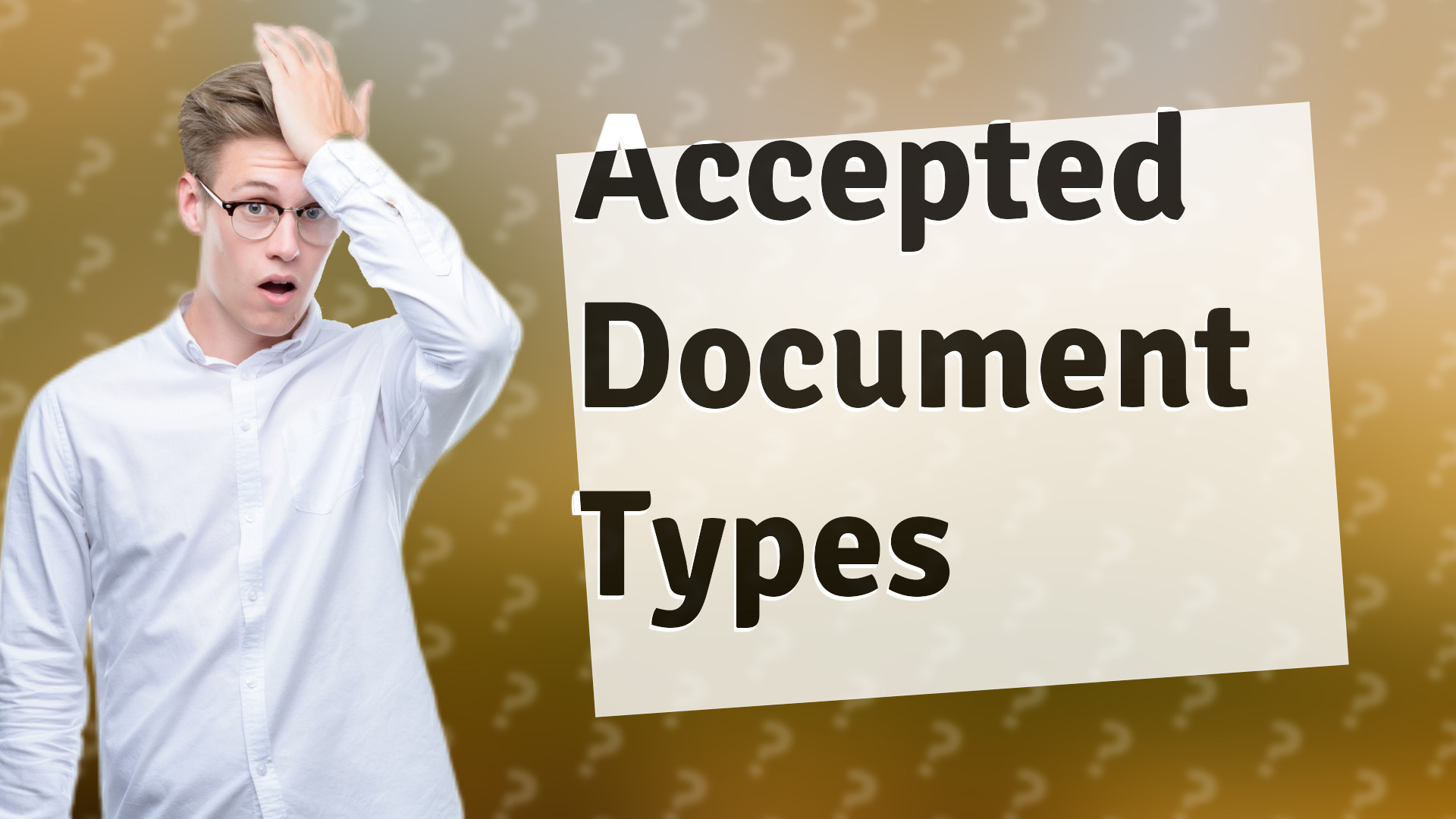 Accepted Document Types