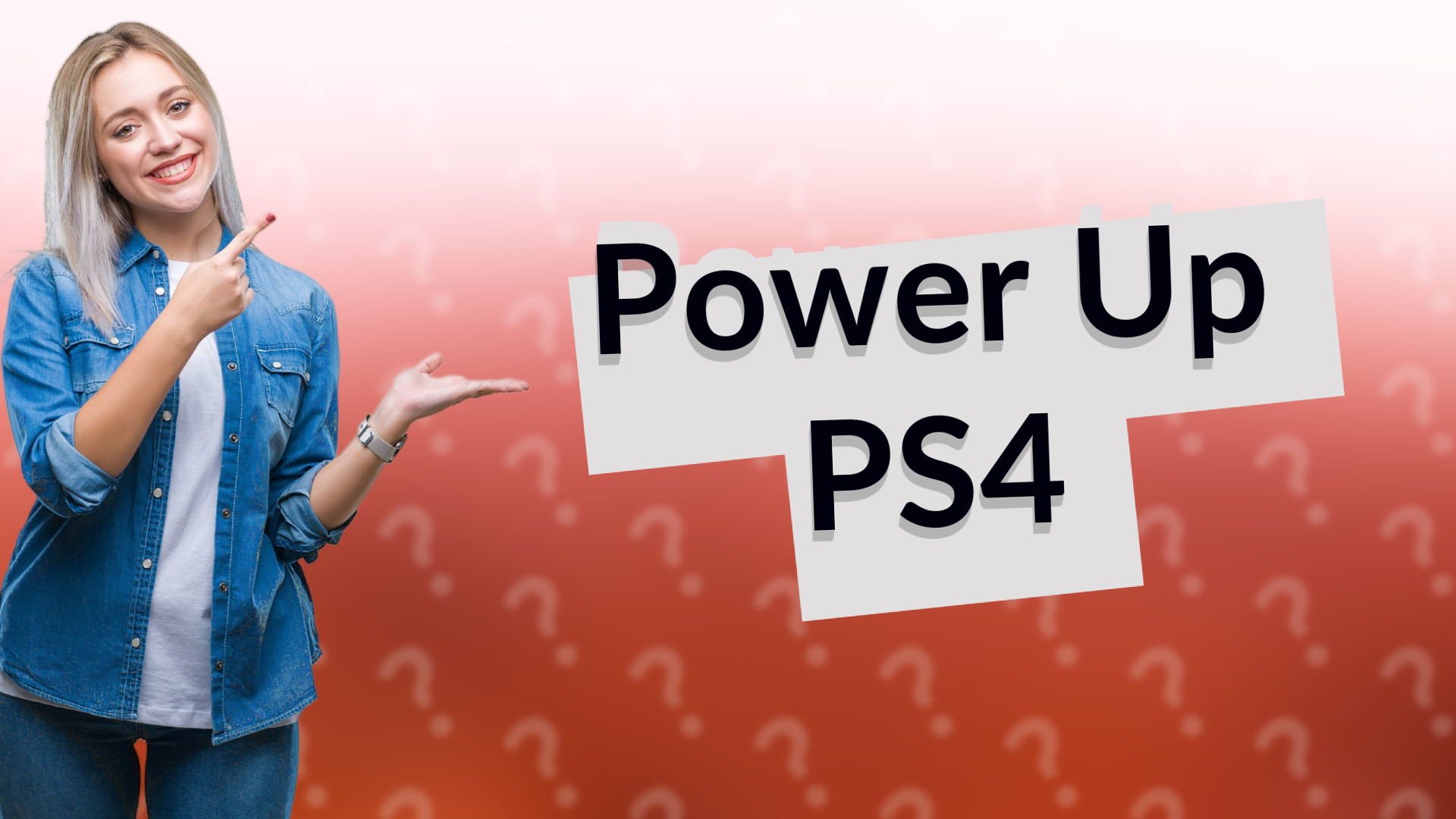 Power Up PS4