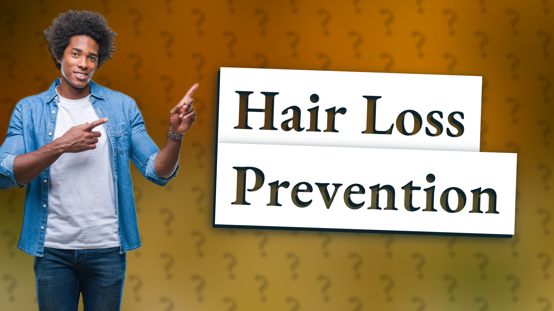 Hair Loss Prevention