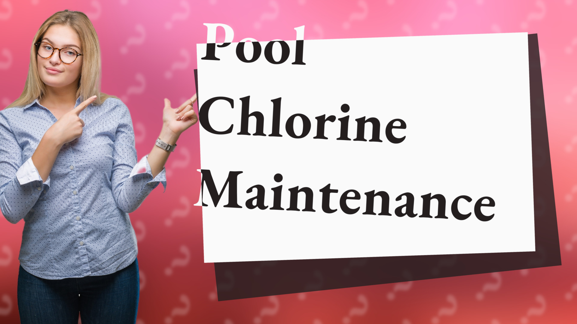 Pool Chlorine Maintenance