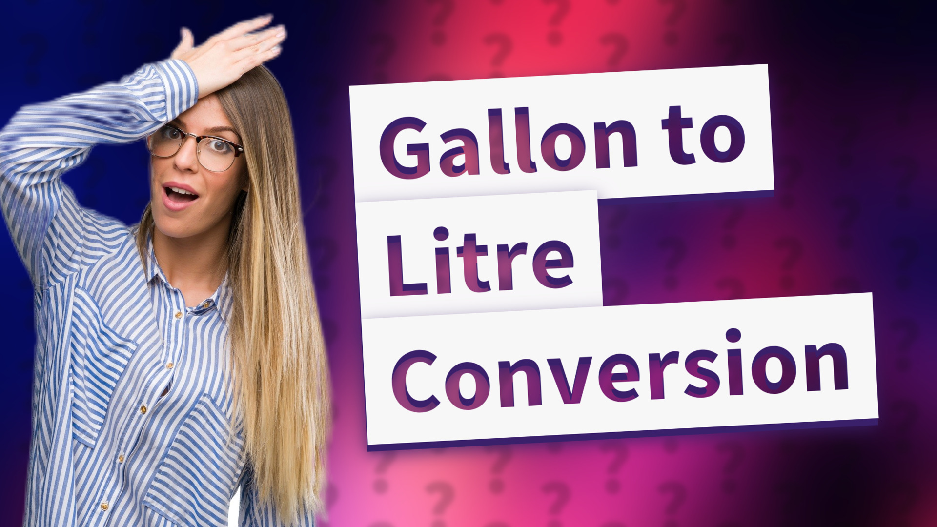 Gallon to Litre Conversion