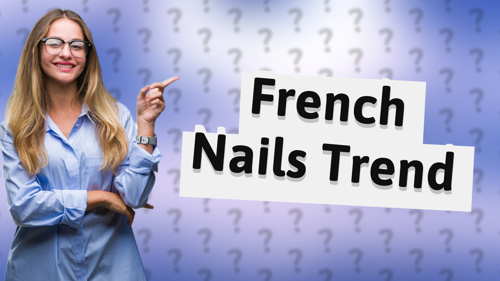 French Nails Trend