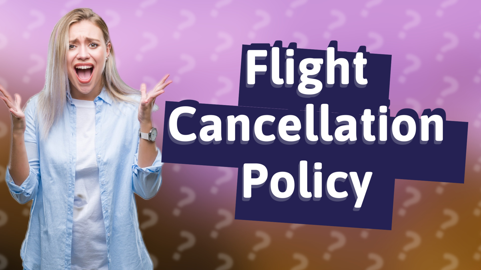 Flight Cancellation Policy