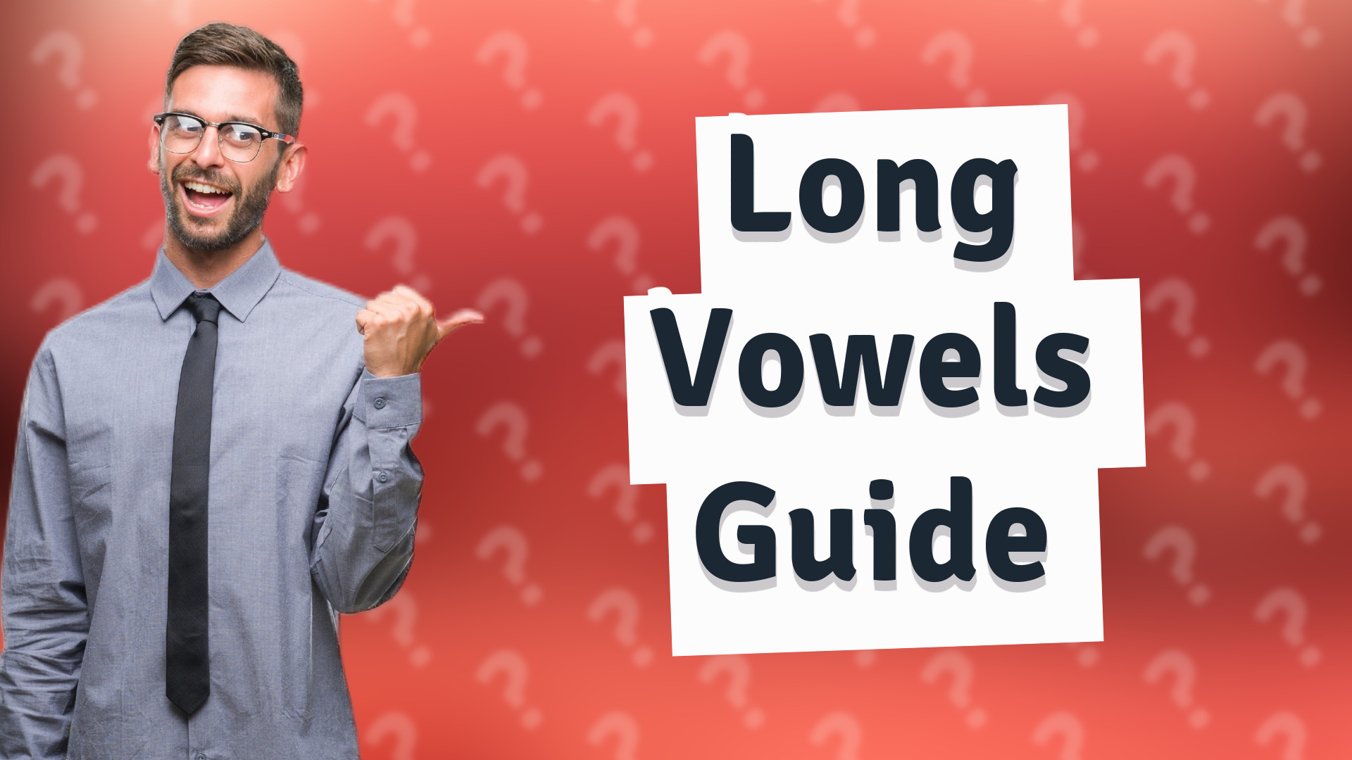Long Vowels Guide