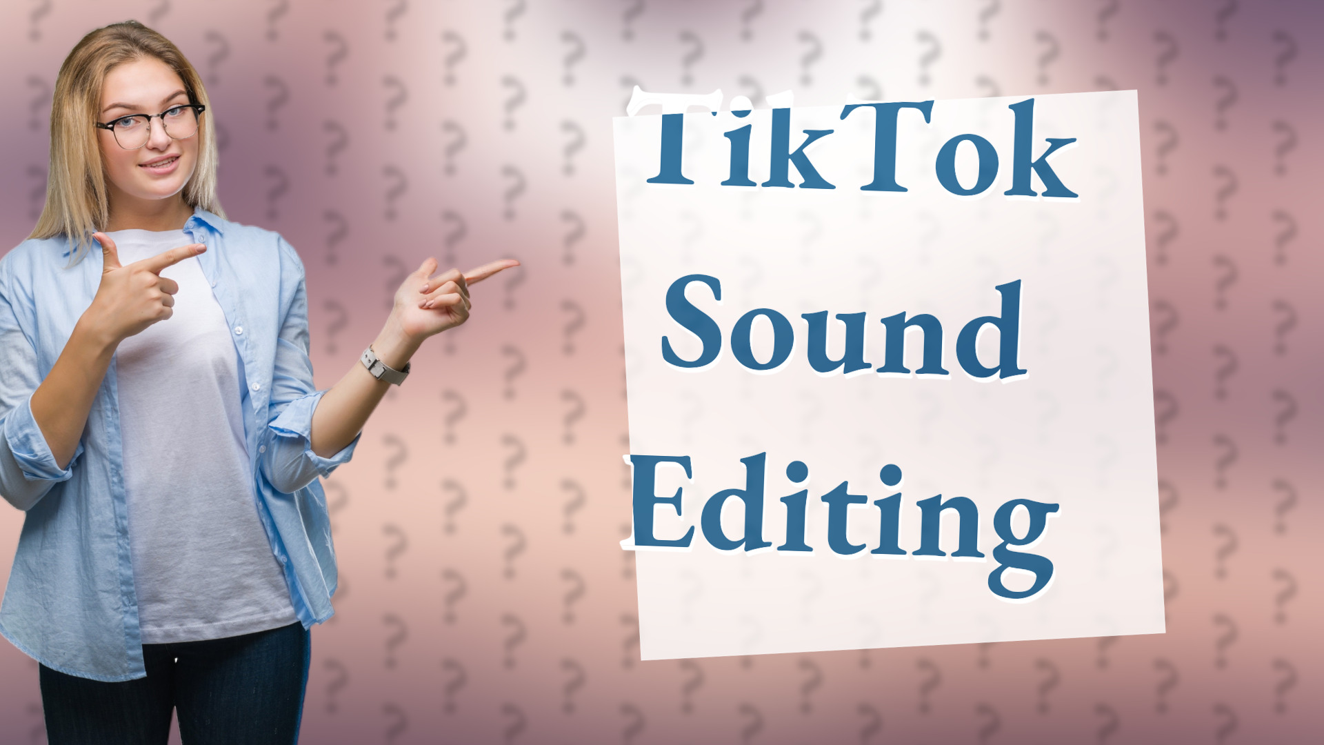 TikTok Sound Editing