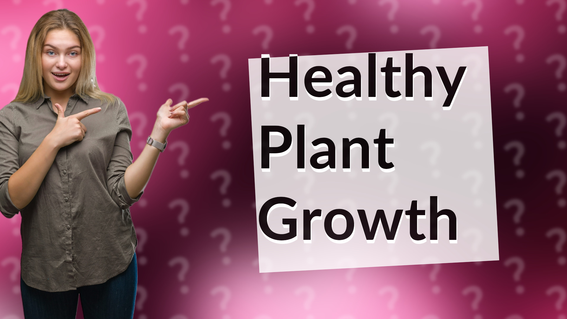 Healthy Plant Growth