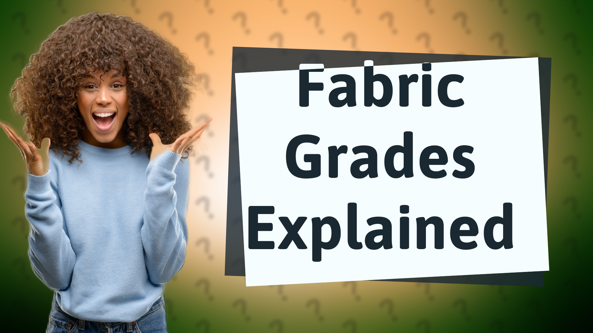 Fabric Grades Explained