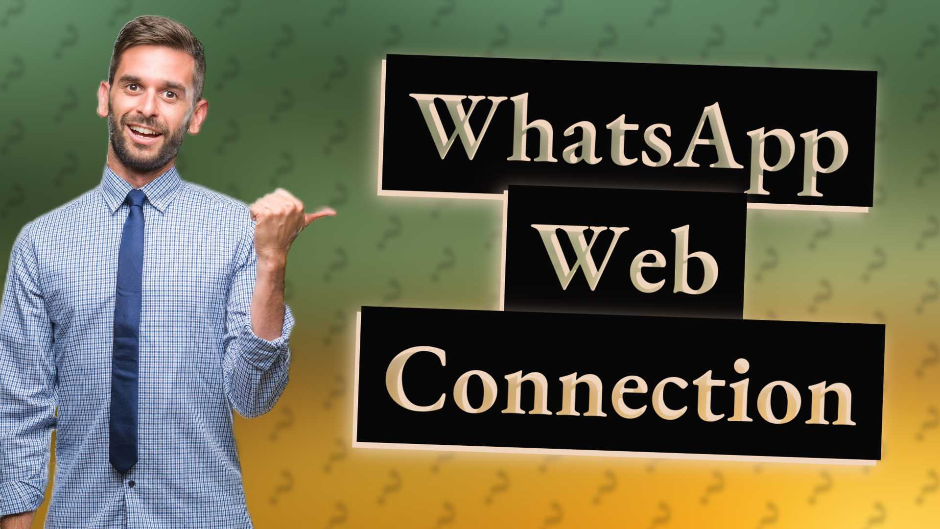 WhatsApp Web Connection