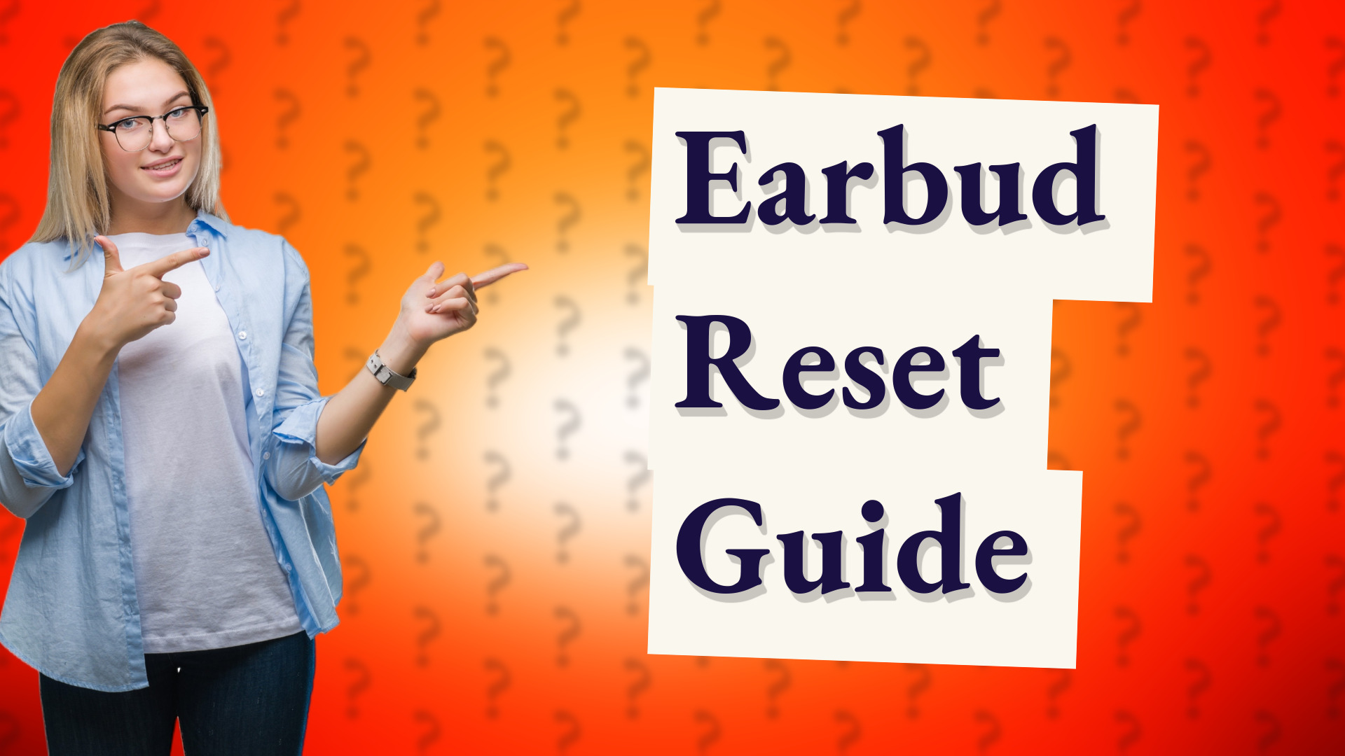Earbud Reset Guide