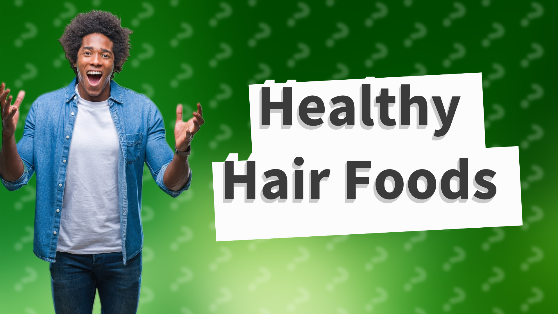 Healthy Hair Foods