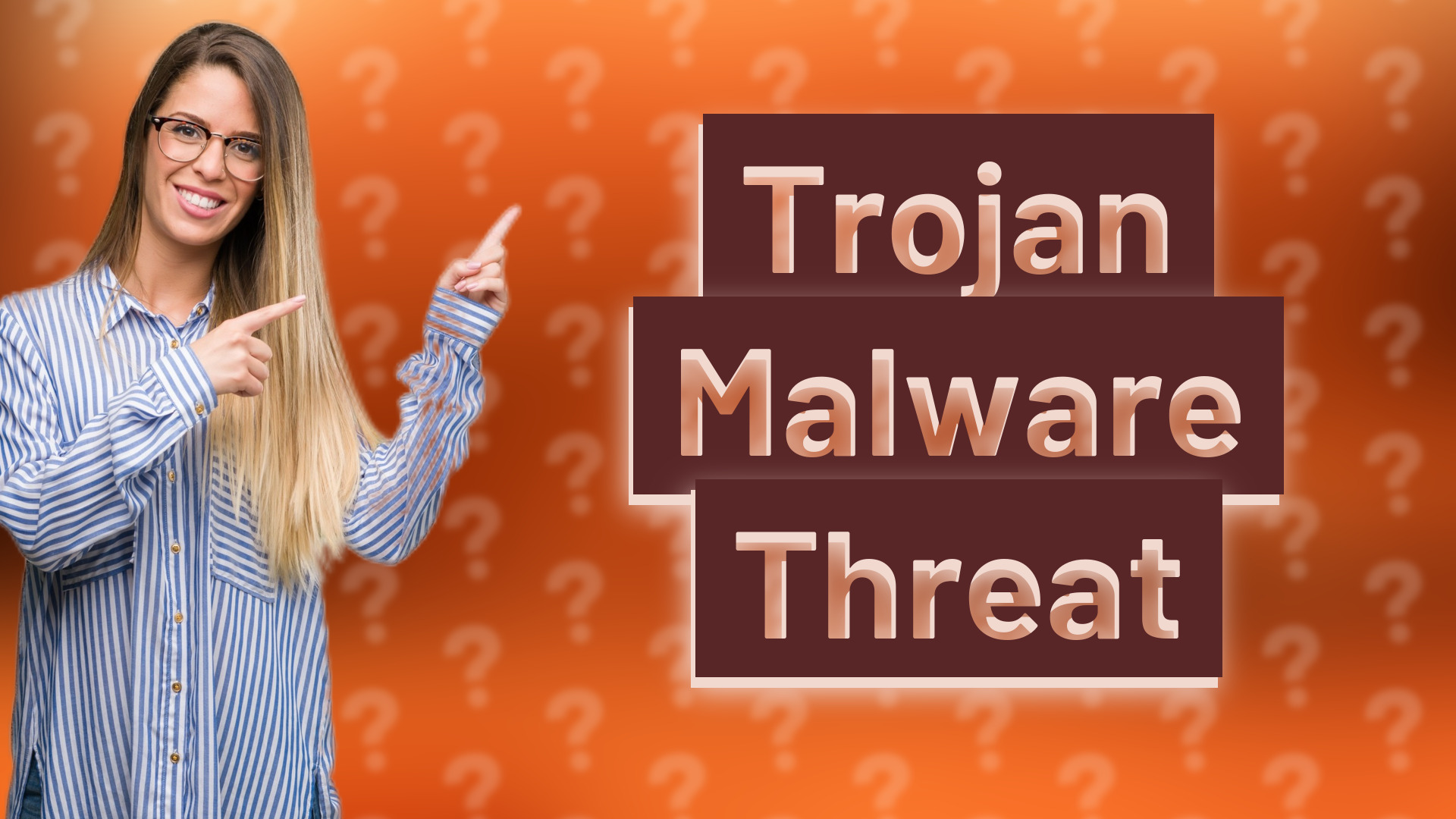 Trojan Malware Threat