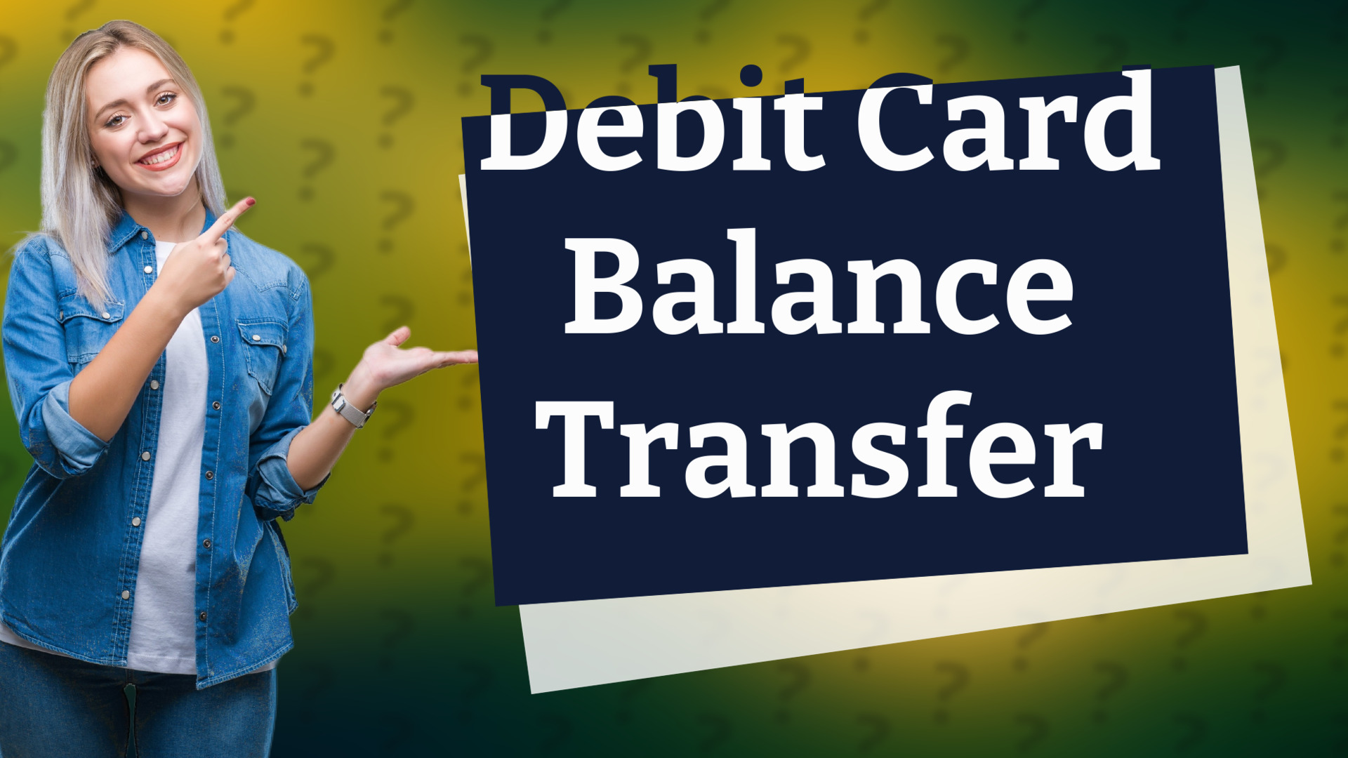 Debit Card Balance Transfer