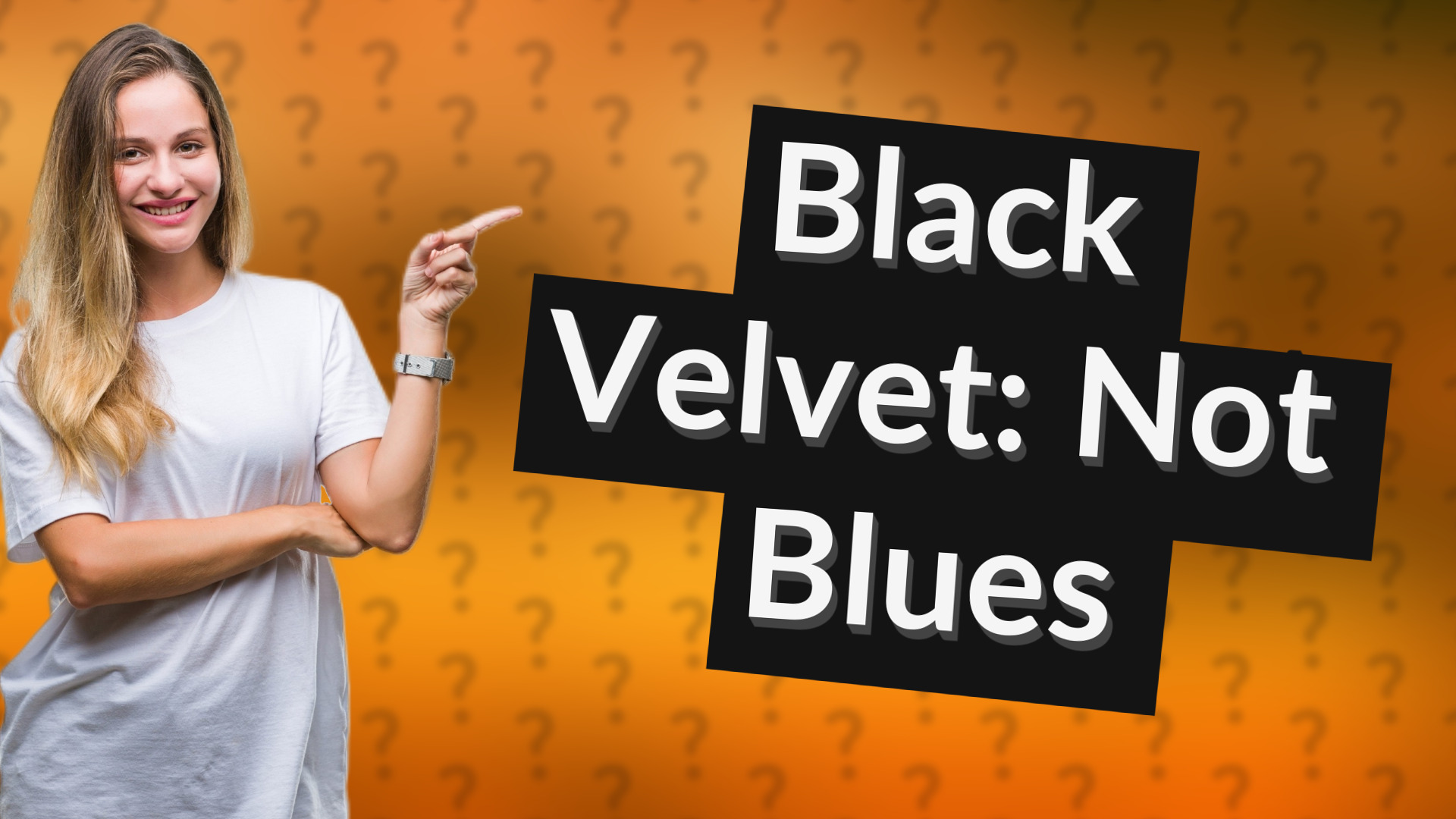 Black Velvet: Not Blues