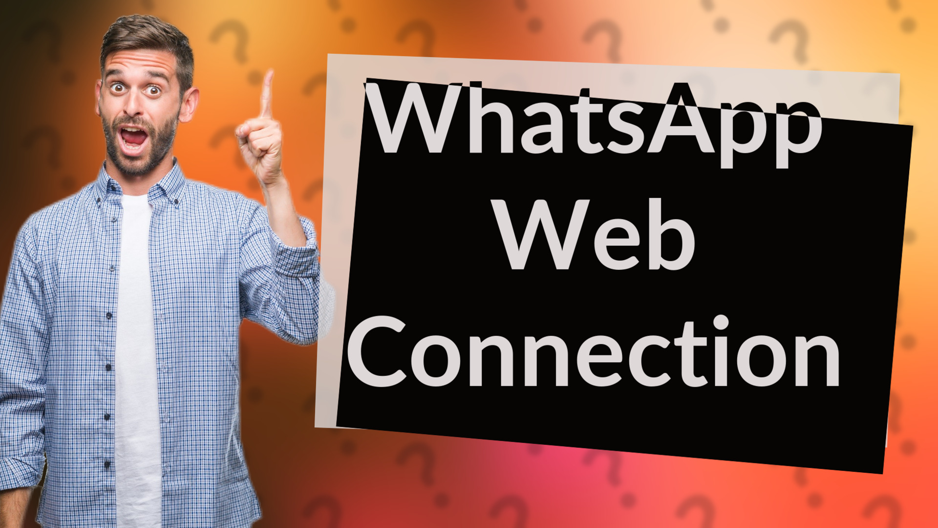 WhatsApp Web Connection