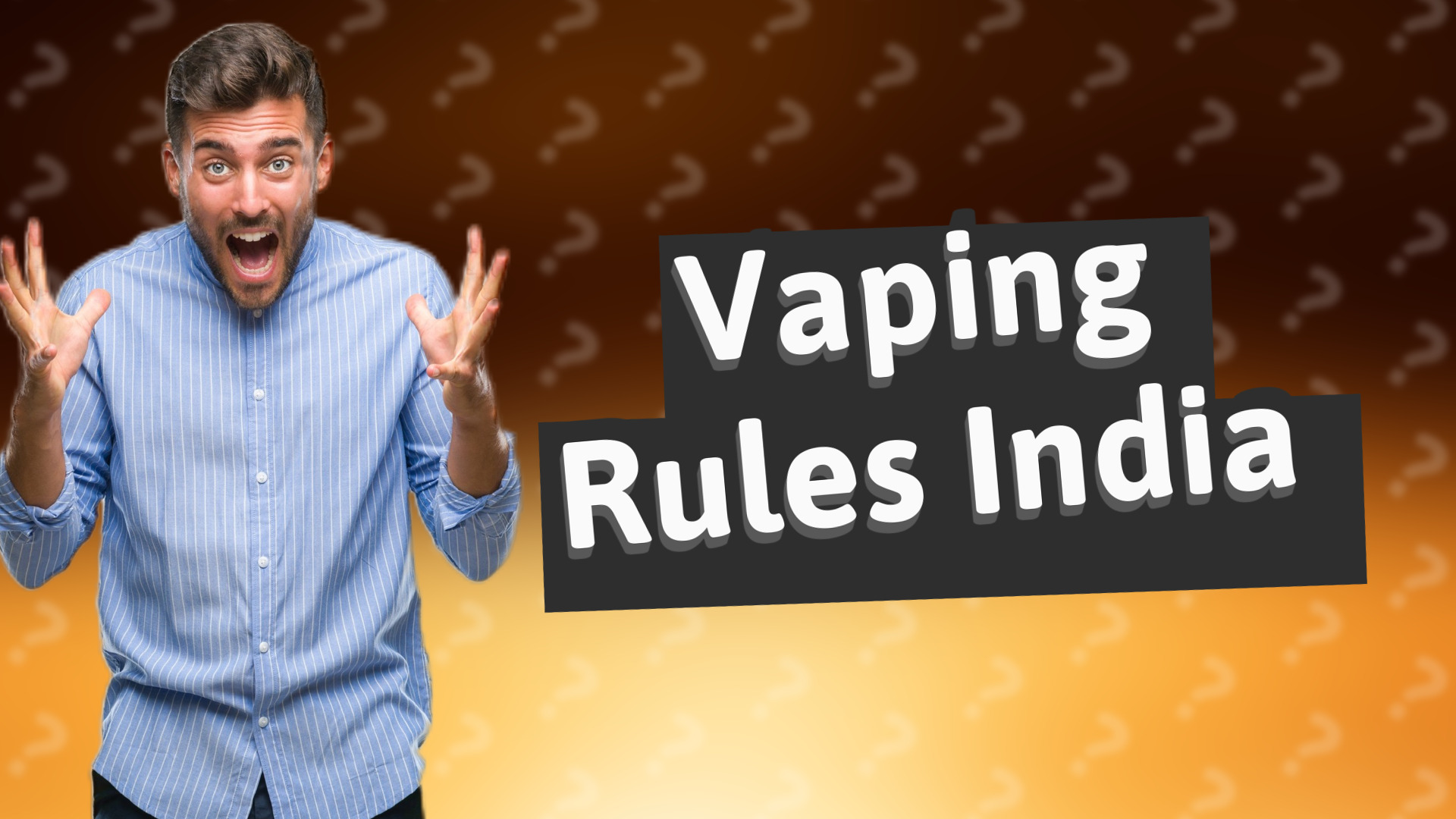 Vaping Rules India
