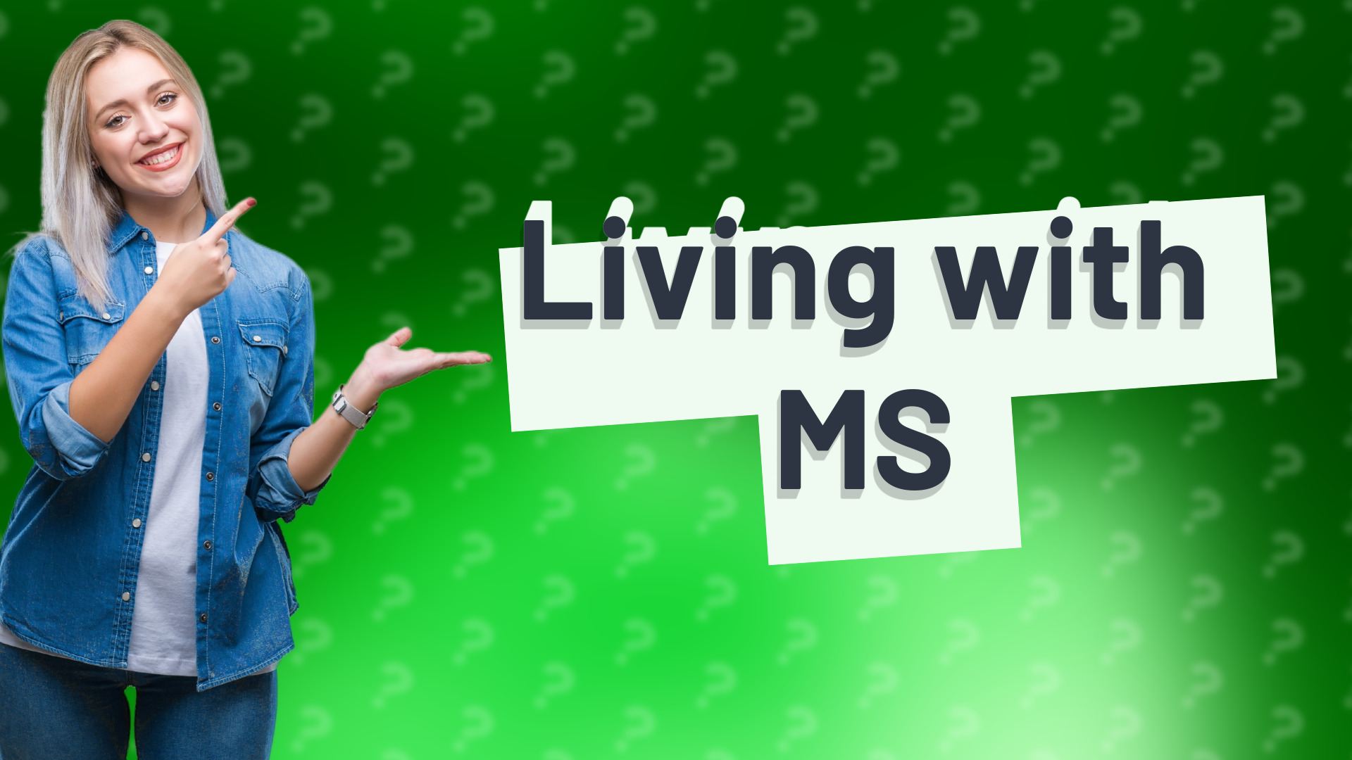 Living with MS