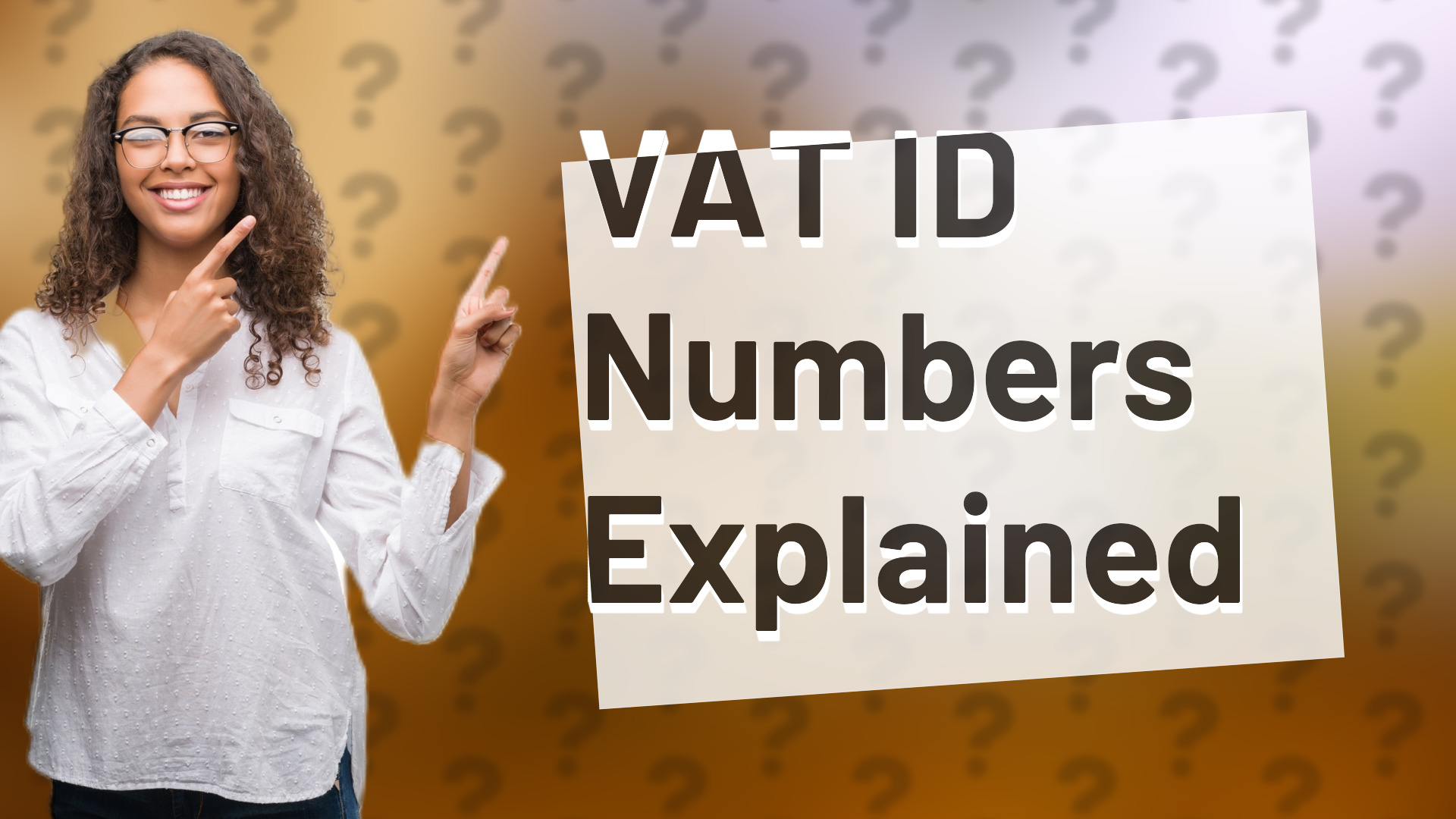 VAT ID Numbers Explained