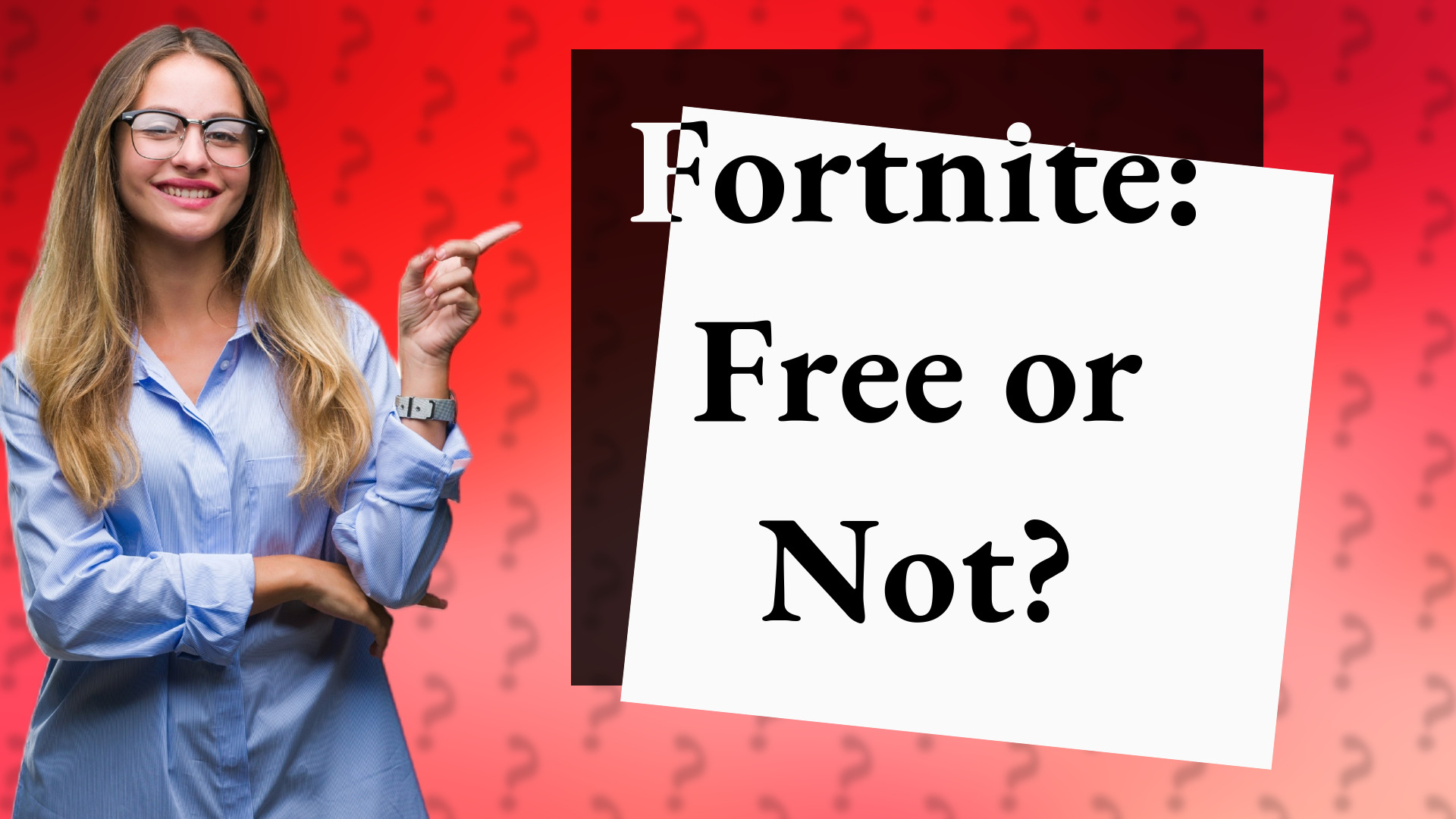 Fortnite: Free or Not?