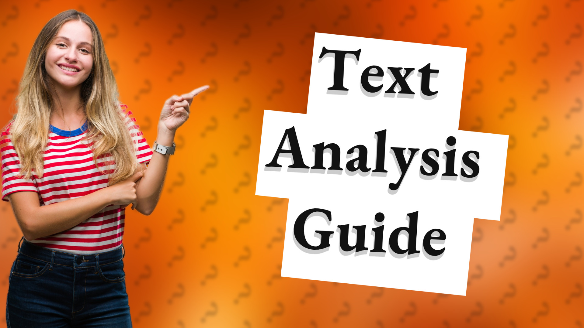 Text Analysis Guide