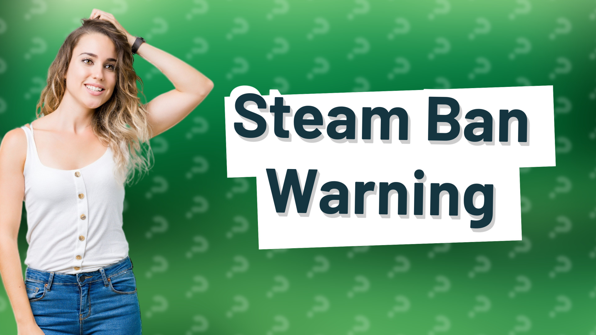 Steam Ban Warning