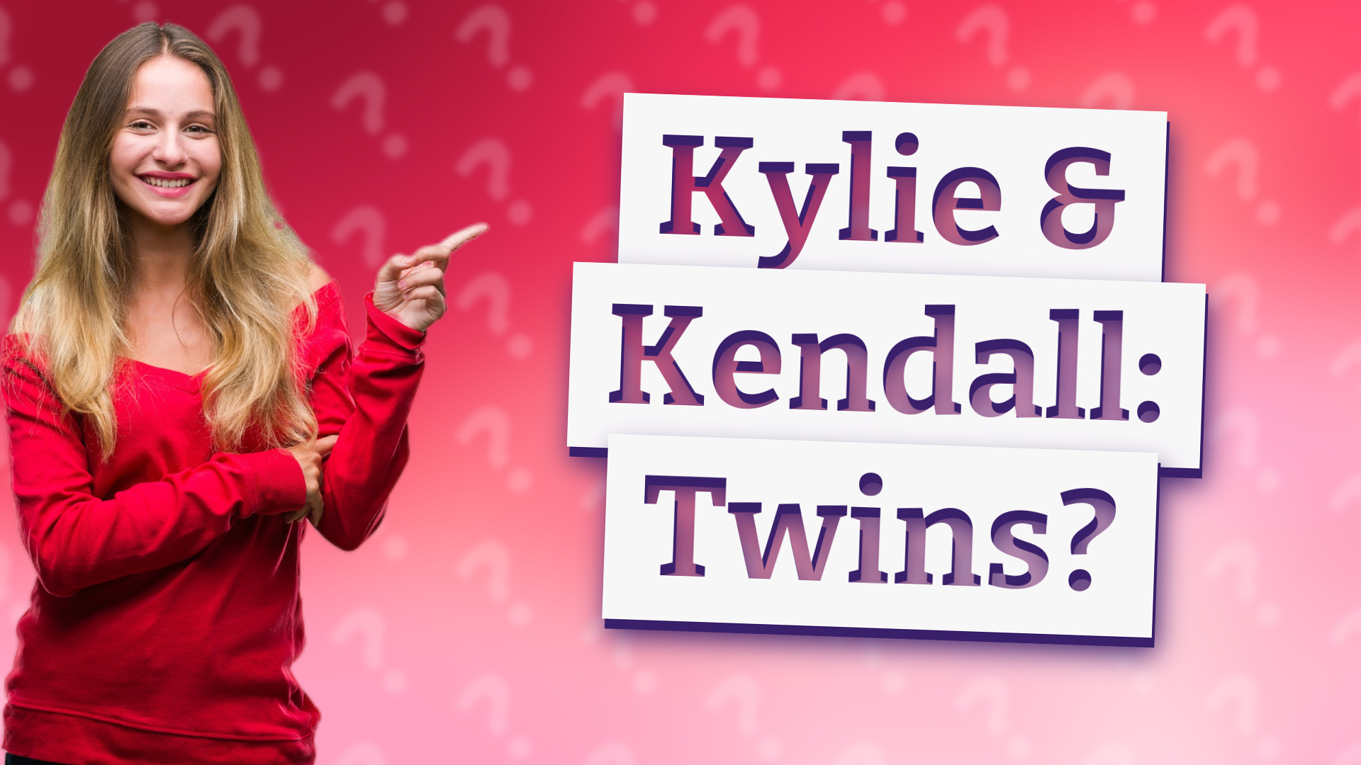Kylie & Kendall: Twins?